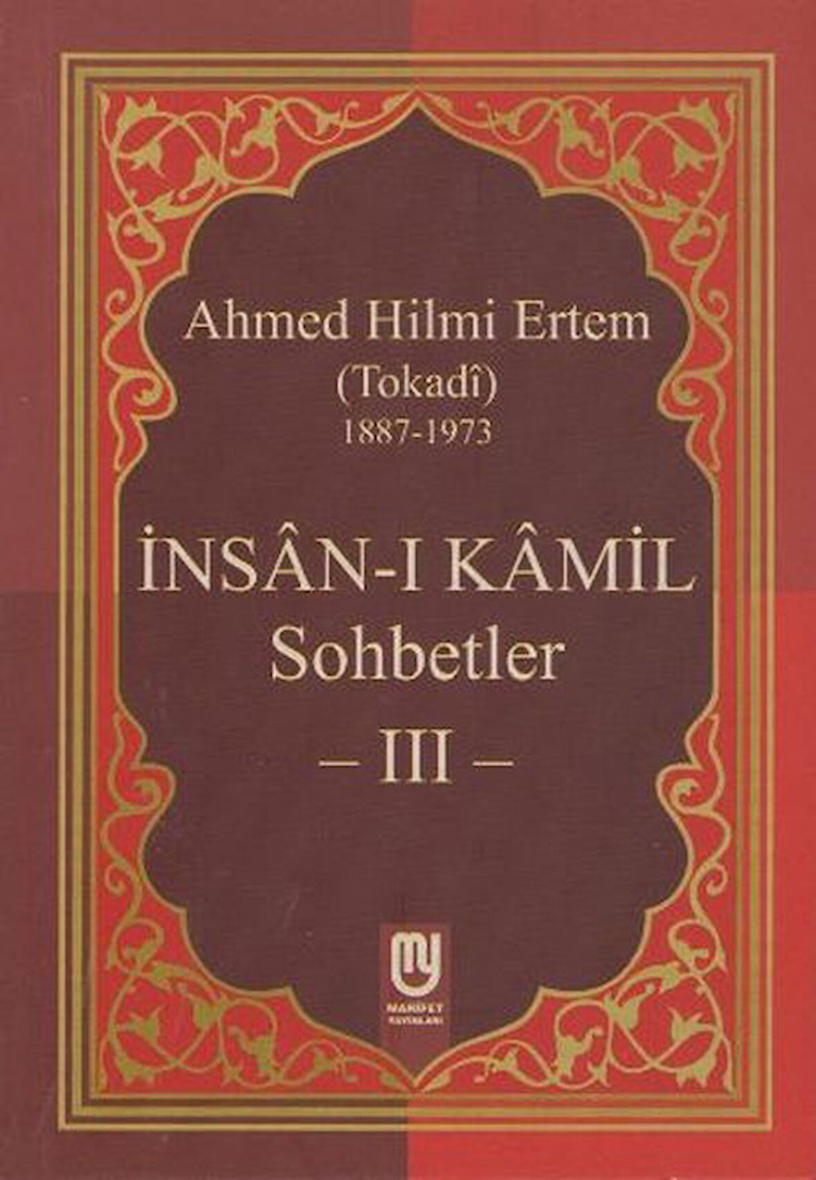 İnsanı Kamil Sohbetler 3-Korunaklı Poşetle