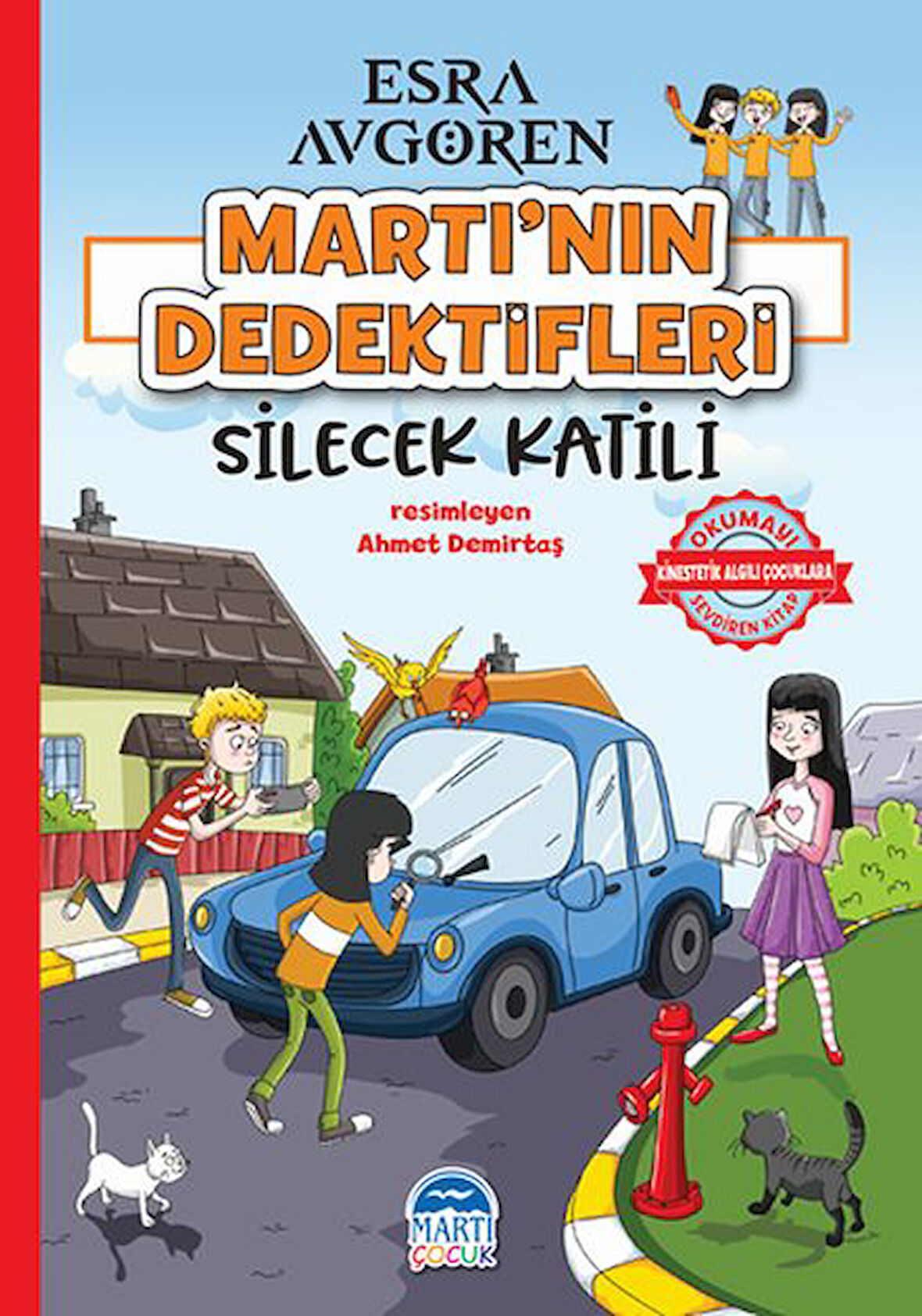 Martı nın Dedektifleri - Silecek Katili-Korunaklı Poşetle