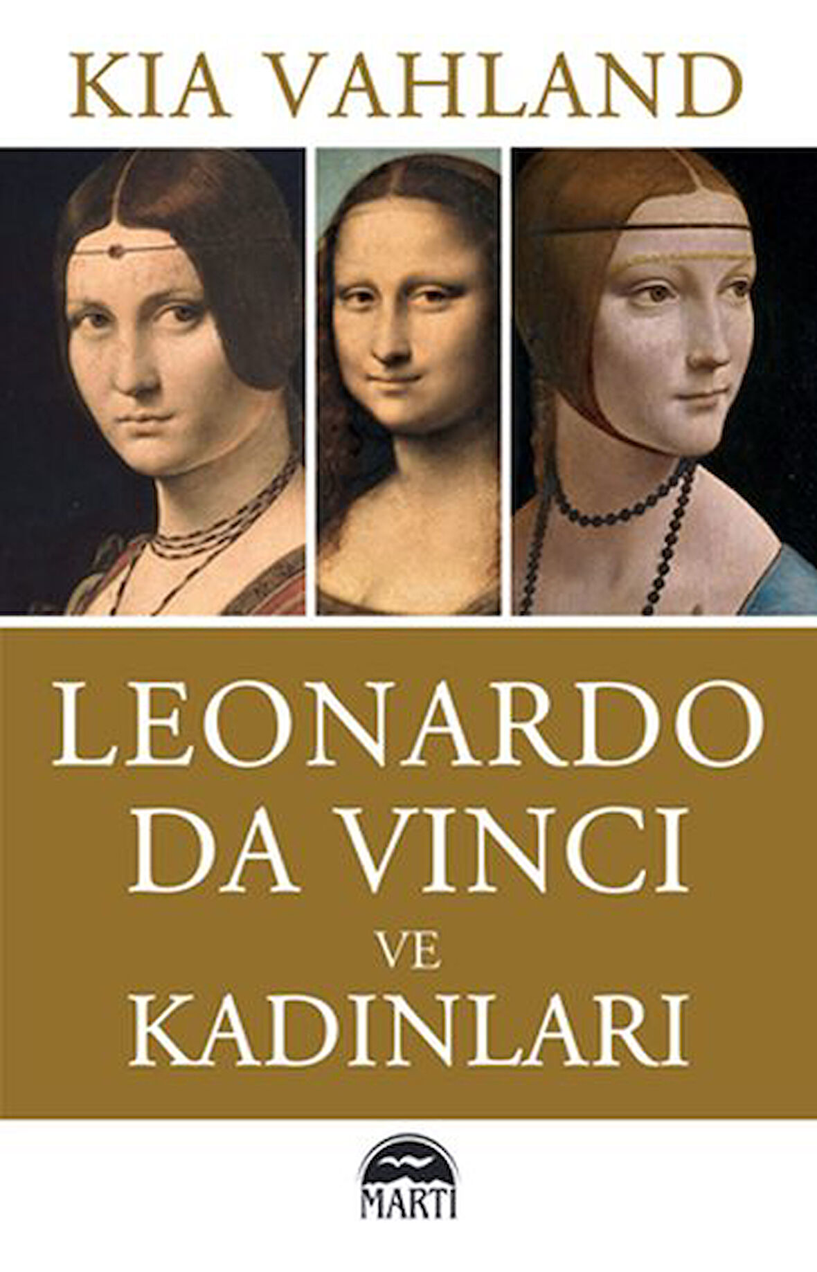Leonardo Da Vinci ve Kadınları-Korunaklı Poşetle