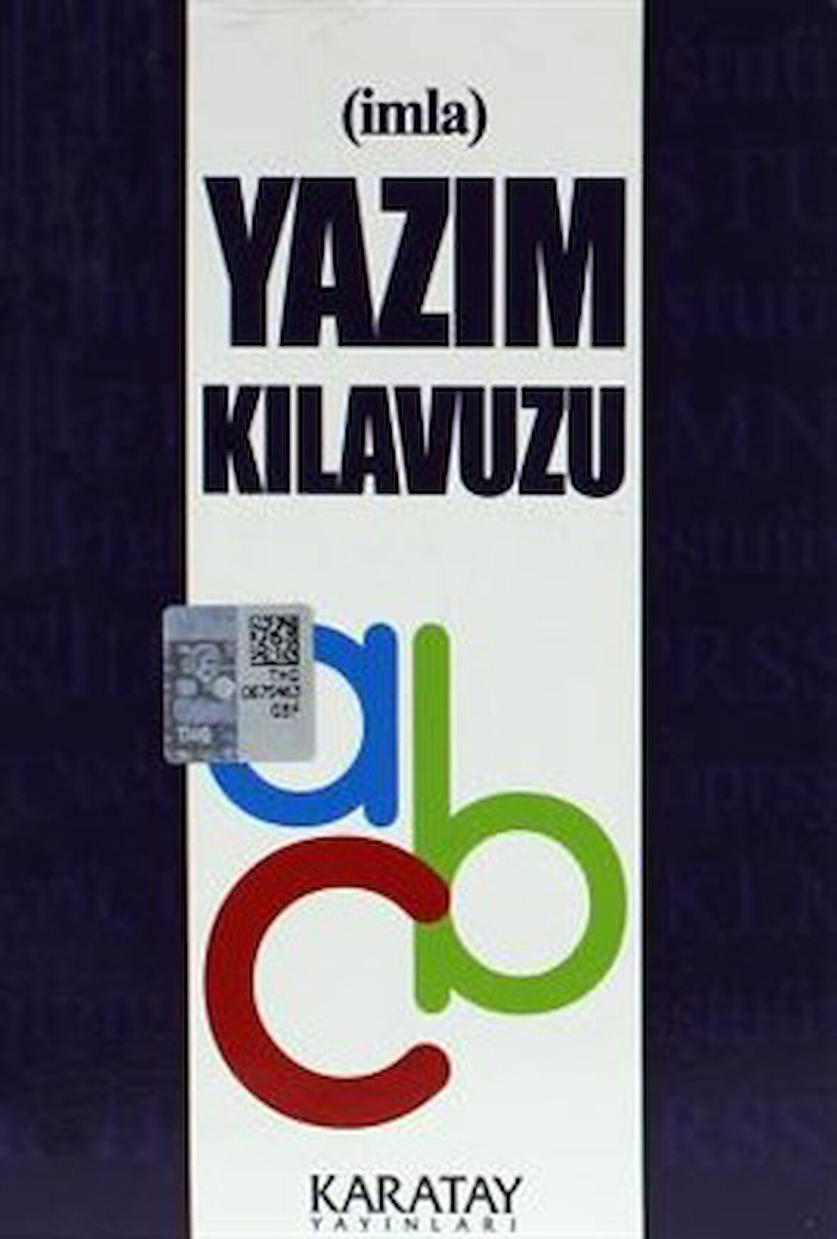 (İmla) Yazım Kılavuzu-Korunaklı Poşetle