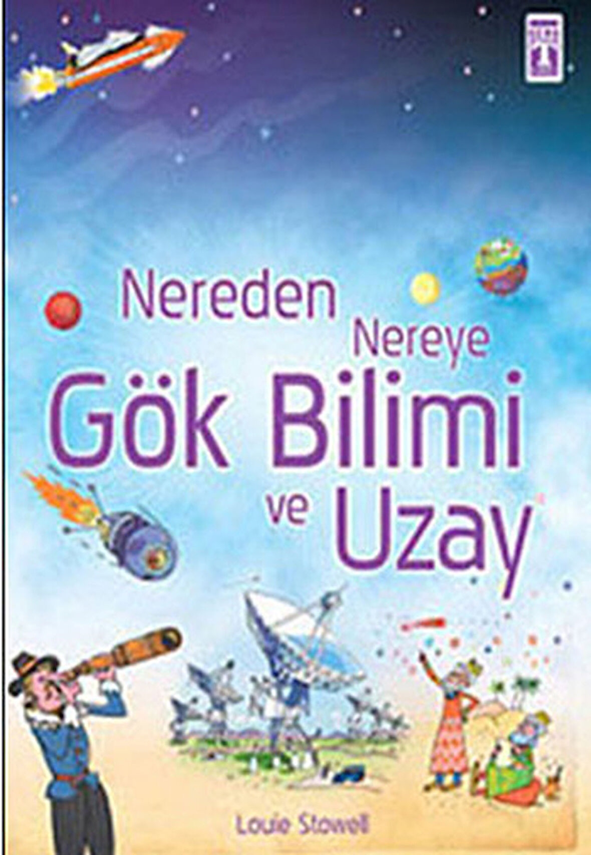 Nereden Nereye Gök Bilimi ve Uzay-Korunaklı Poşetle