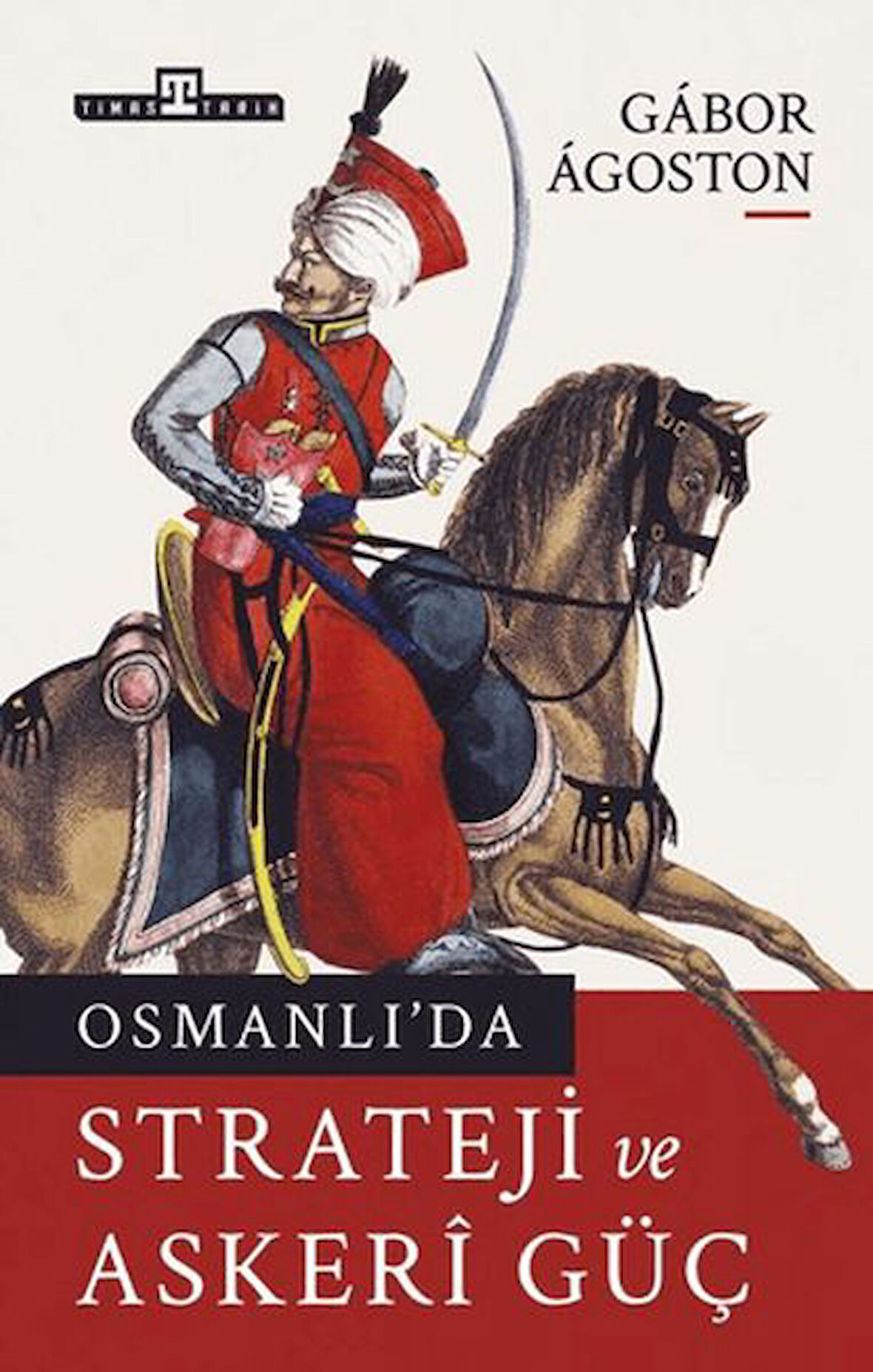 Osmanlı'da Strateji ve Askeri Güç-Korunaklı Poşetle