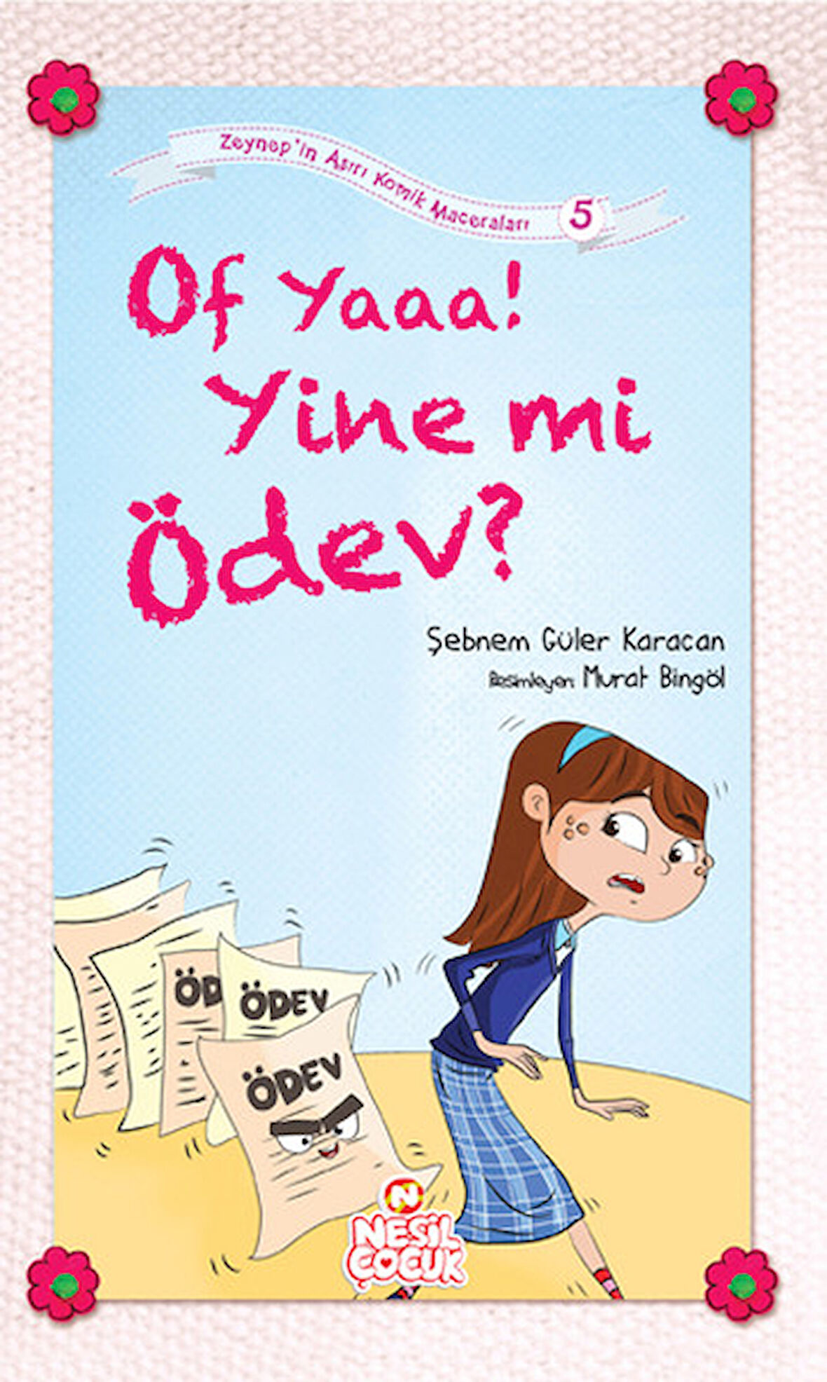 Of Yaaa! Yine mi Ödev?-Korunaklı Poşetle