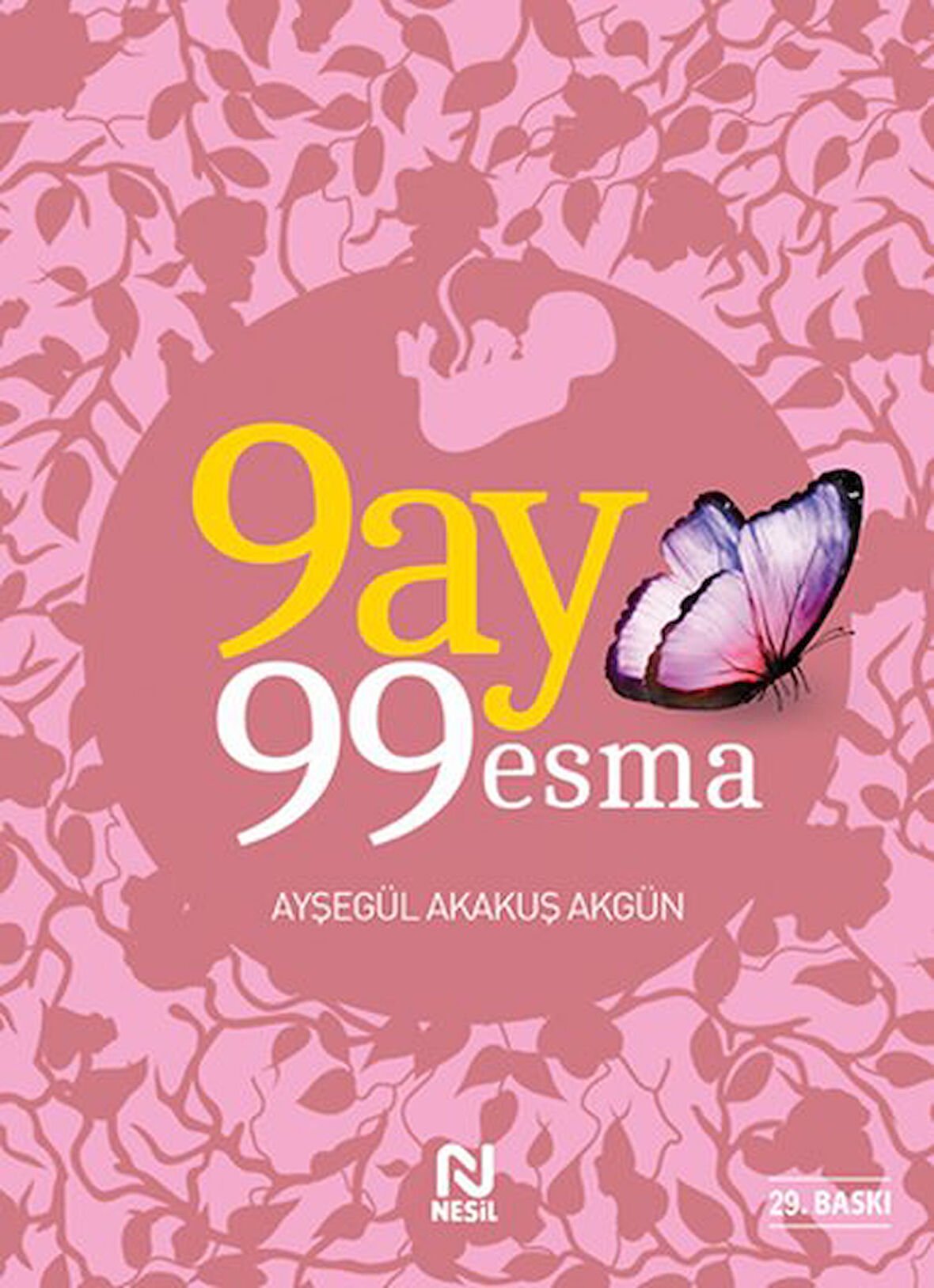 9 Ay 99 Esma-Korunaklı Poşetle