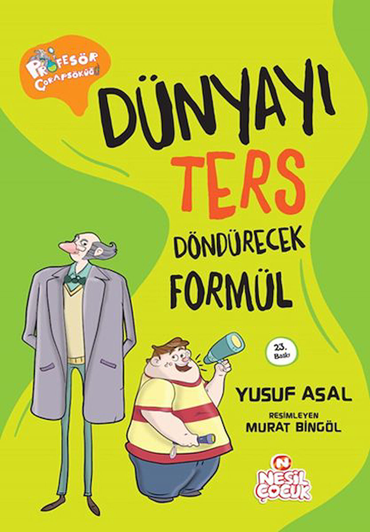 Dünyayı Ters Döndürecek Formül-Korunaklı Poşetle