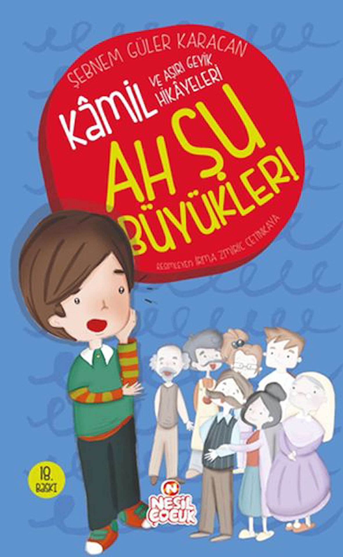 Ah Şu Büyükler / Kamil 1-Korunaklı Poşetle