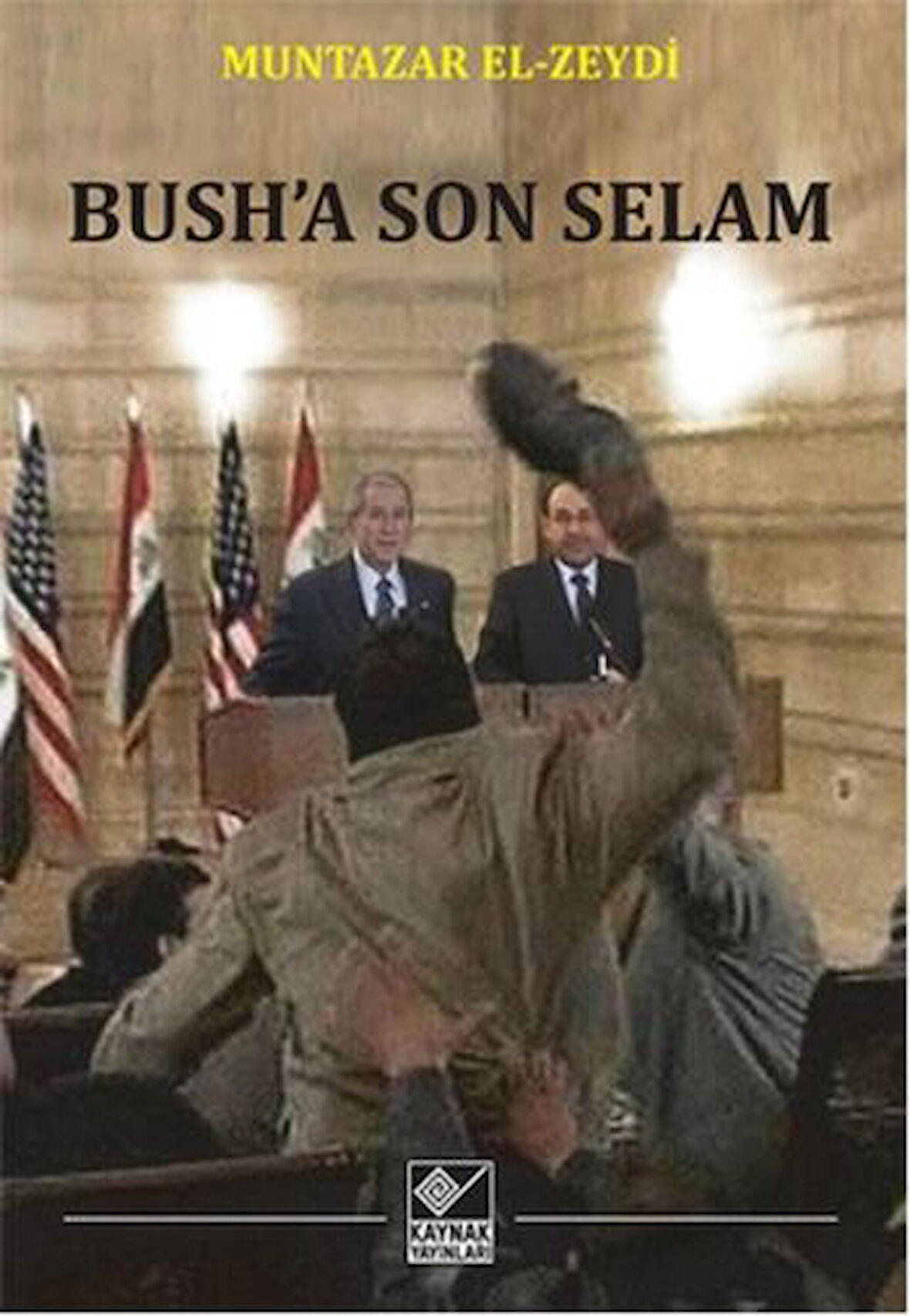 Bush'a Son Selam-Korunaklı Poşetle