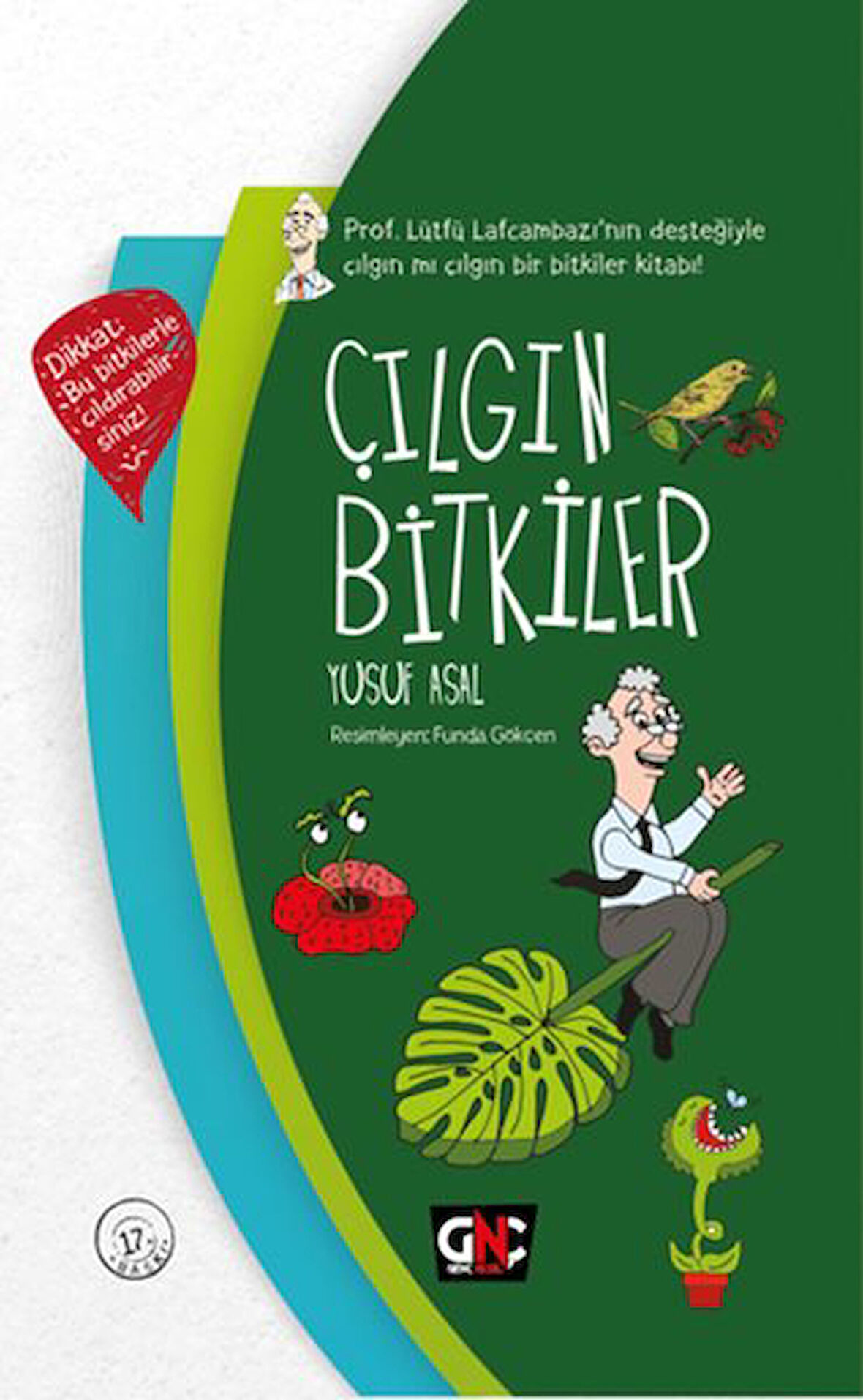 Çılgın Bitkiler (Ciltli)-Korunaklı Poşetle