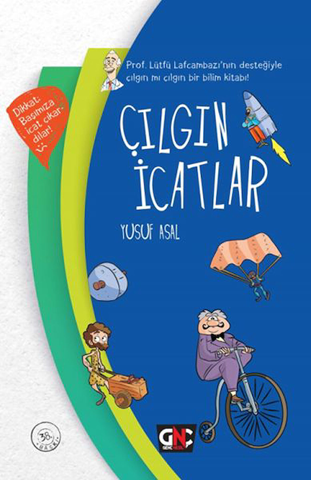 Çılgın İcatlar (Ciltli)-Korunaklı Poşetle