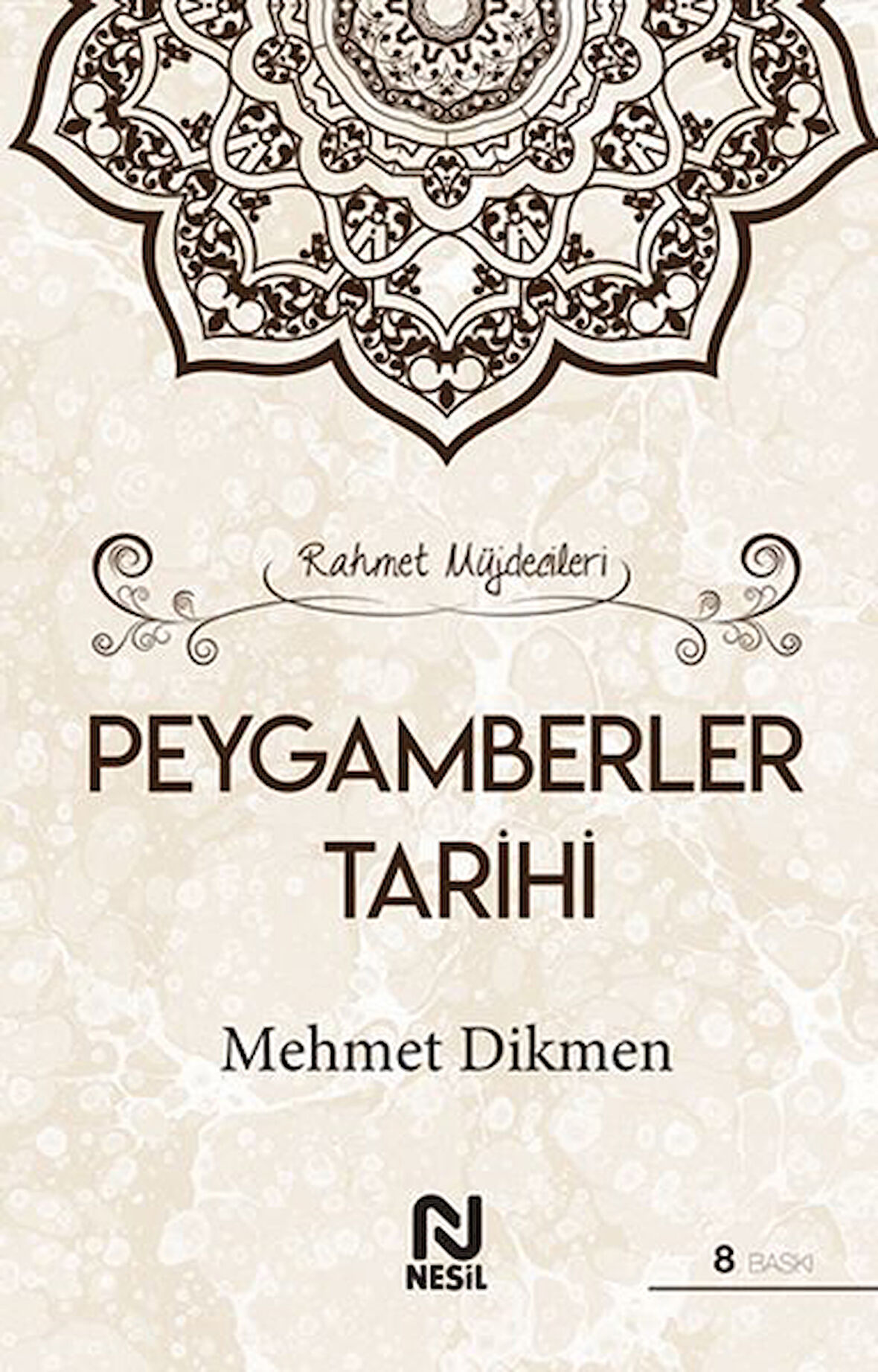 Rahmet Müjdecileri - Peygamberler Tarihi (Ciltli)-Korunaklı Poşetle