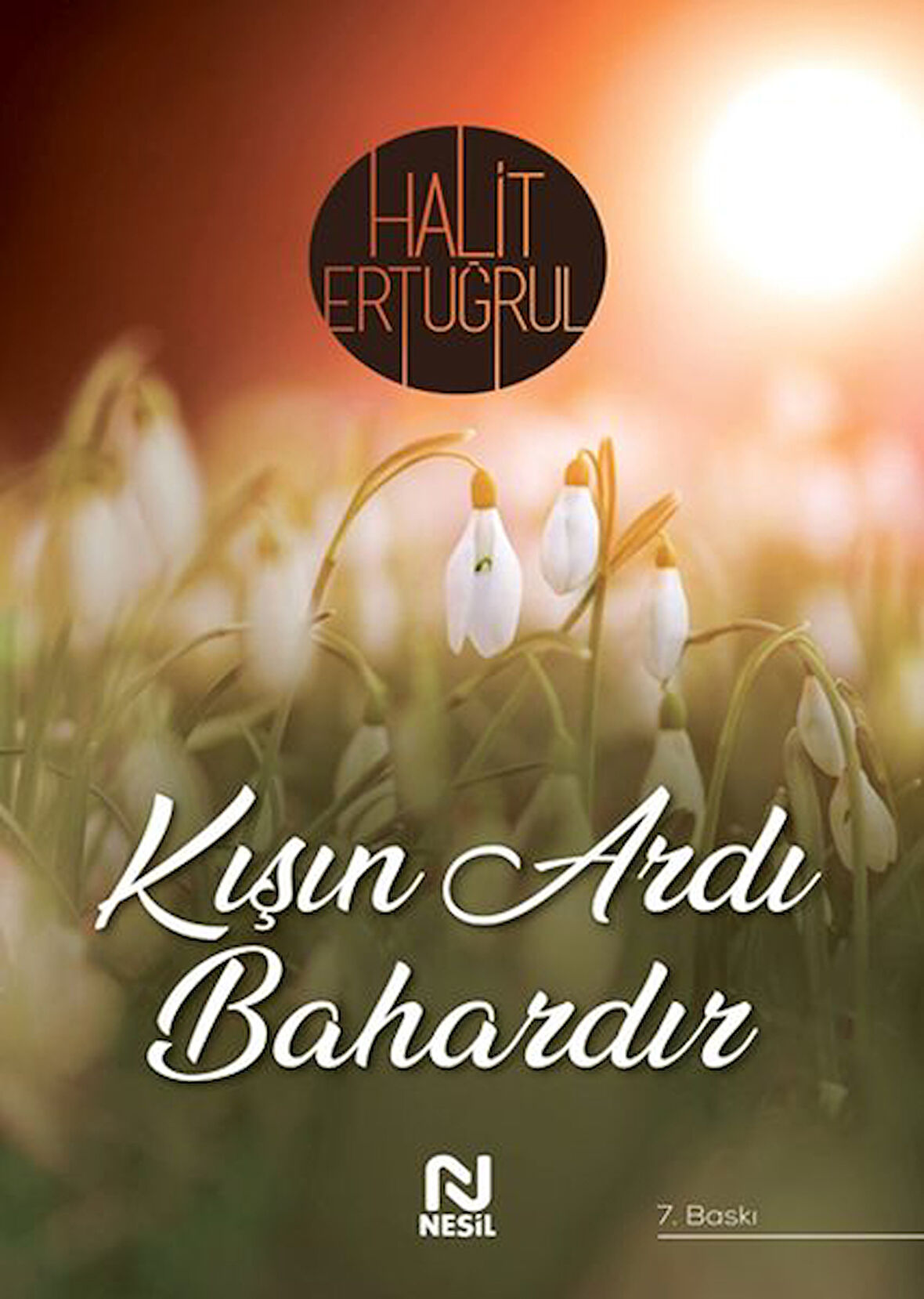 Kışın Ardı Bahardır-Korunaklı Poşetle