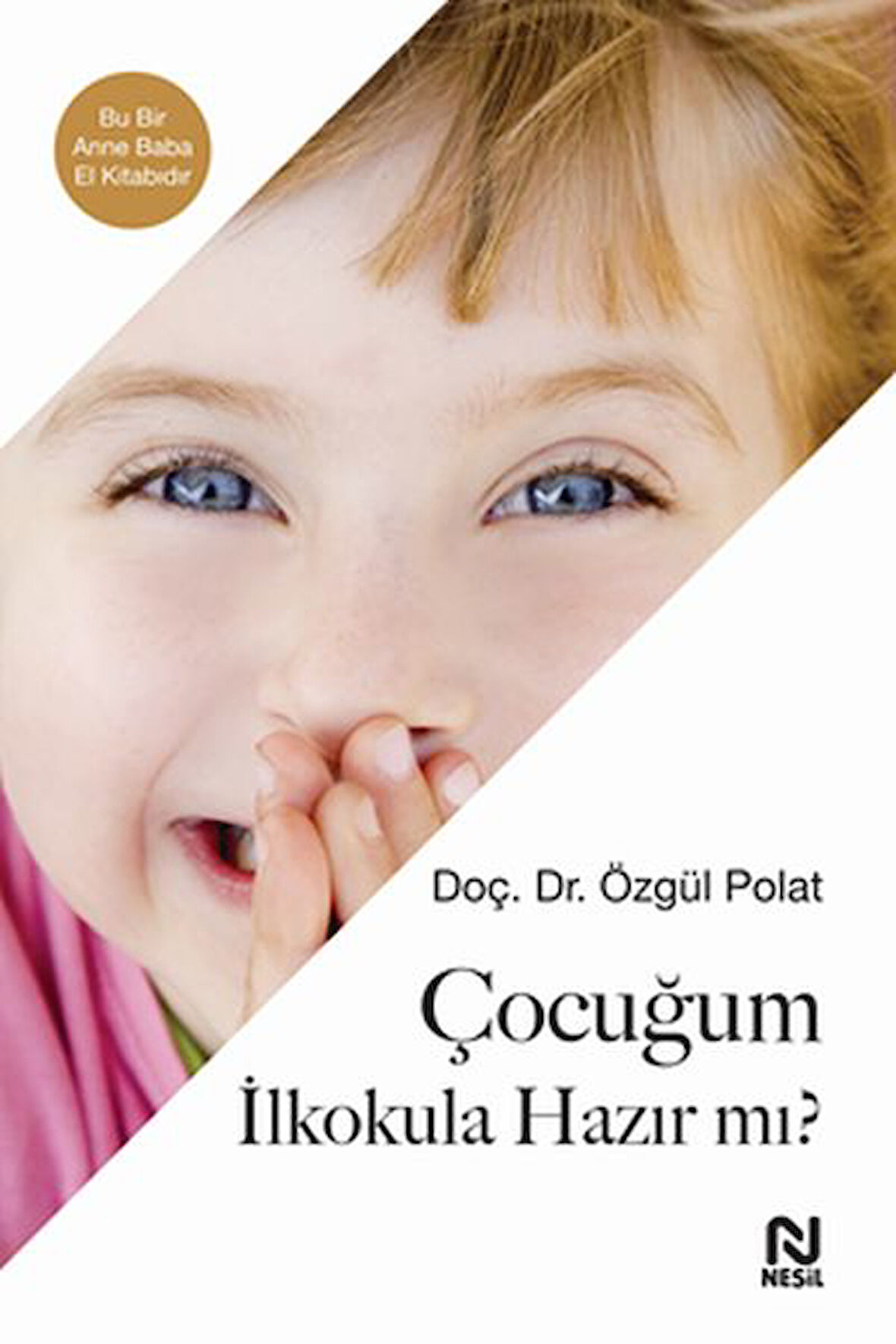 Çocuğum İlkokula Hazır mı?-Korunaklı Poşetle