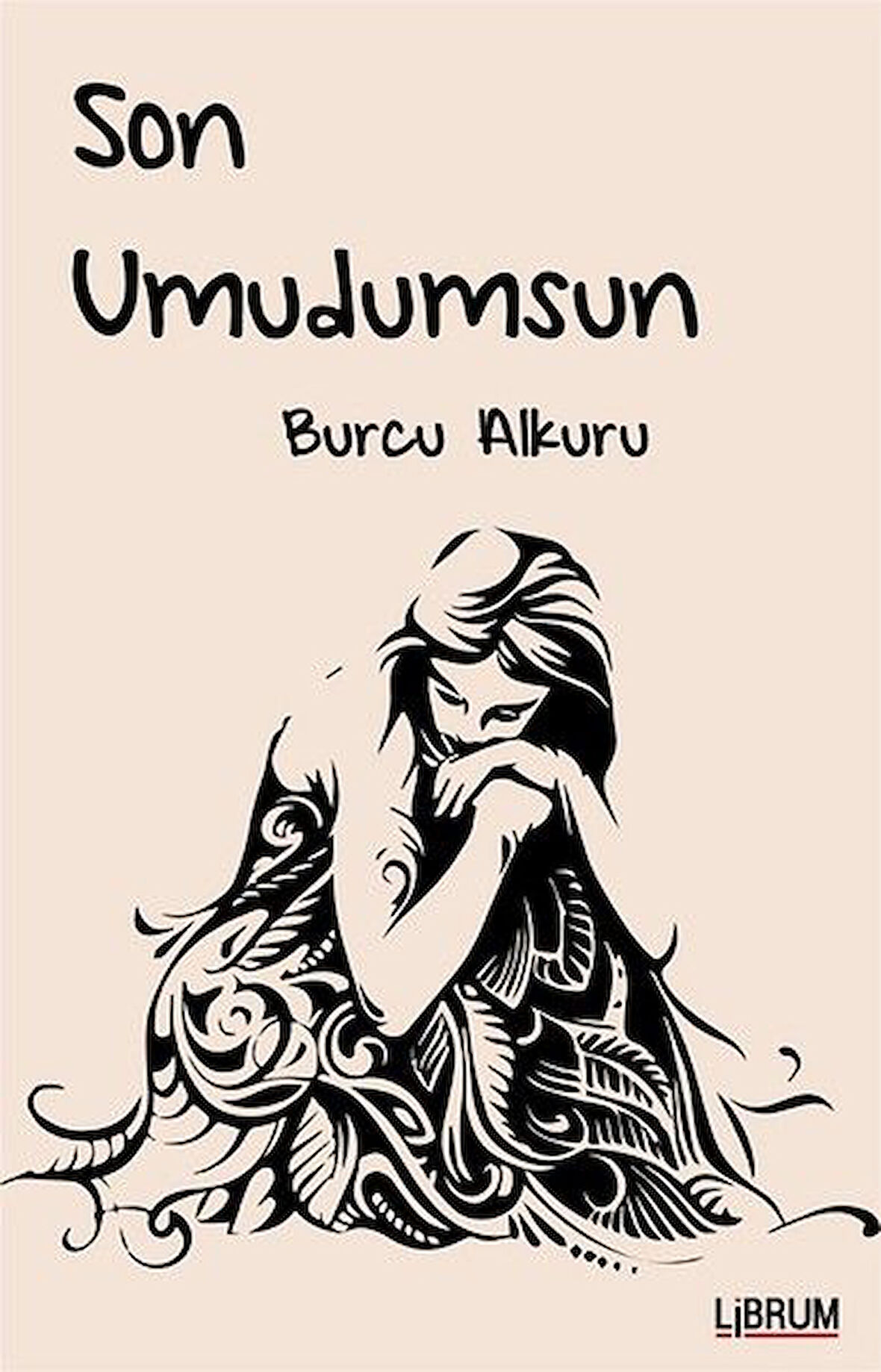 Son Umudumsun-Korunaklı Poşetle