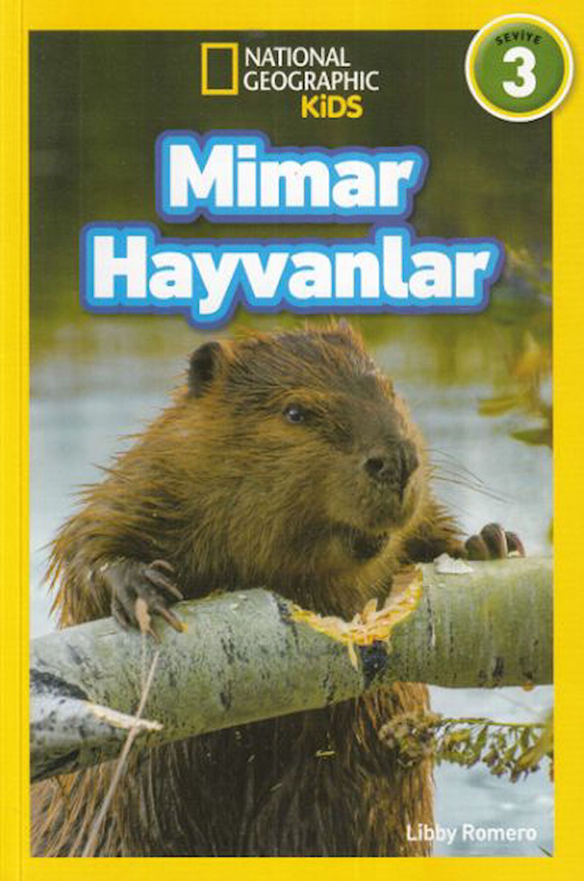 National Geographic Kids - Mimar Hayvanlar - Seviye 3-Korunaklı Poşetle