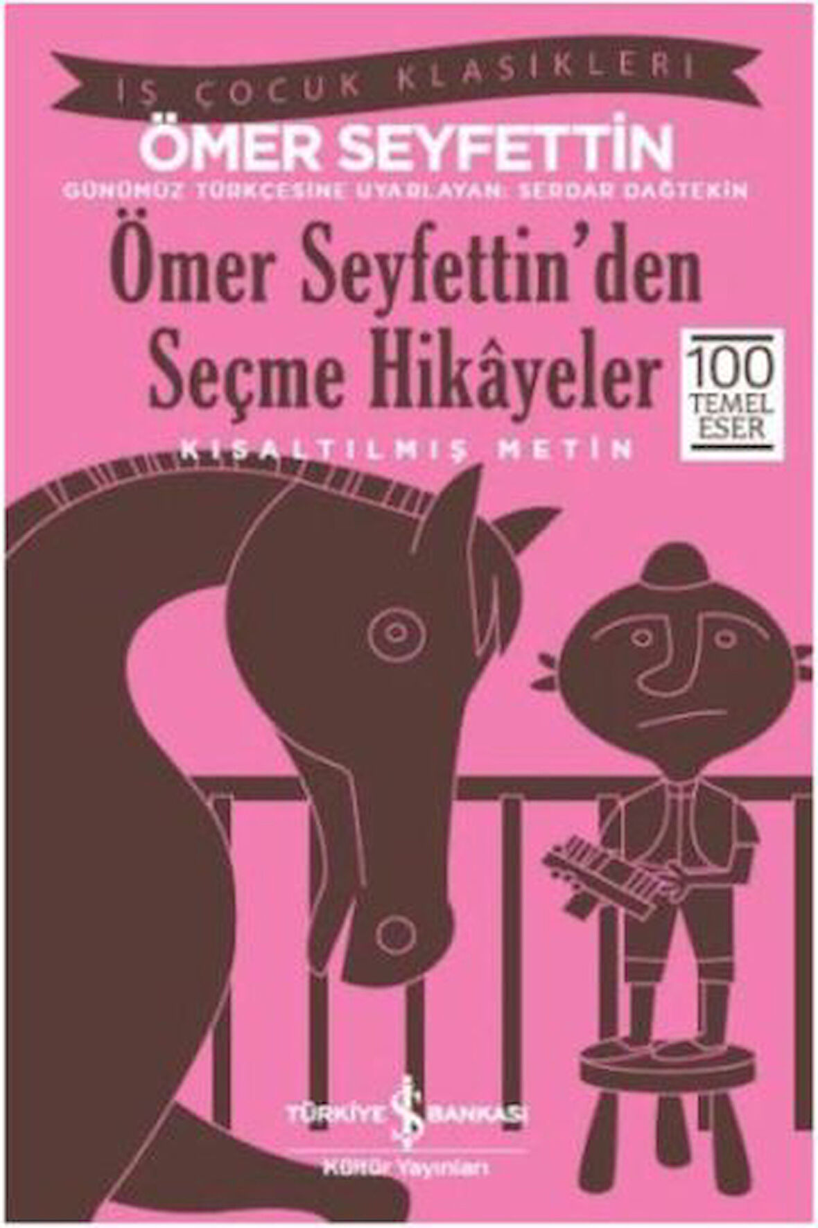 Ömer Seyfettin'den Seçme Hikayeler (Kısaltılmış Metin)-Korunaklı Poşetle