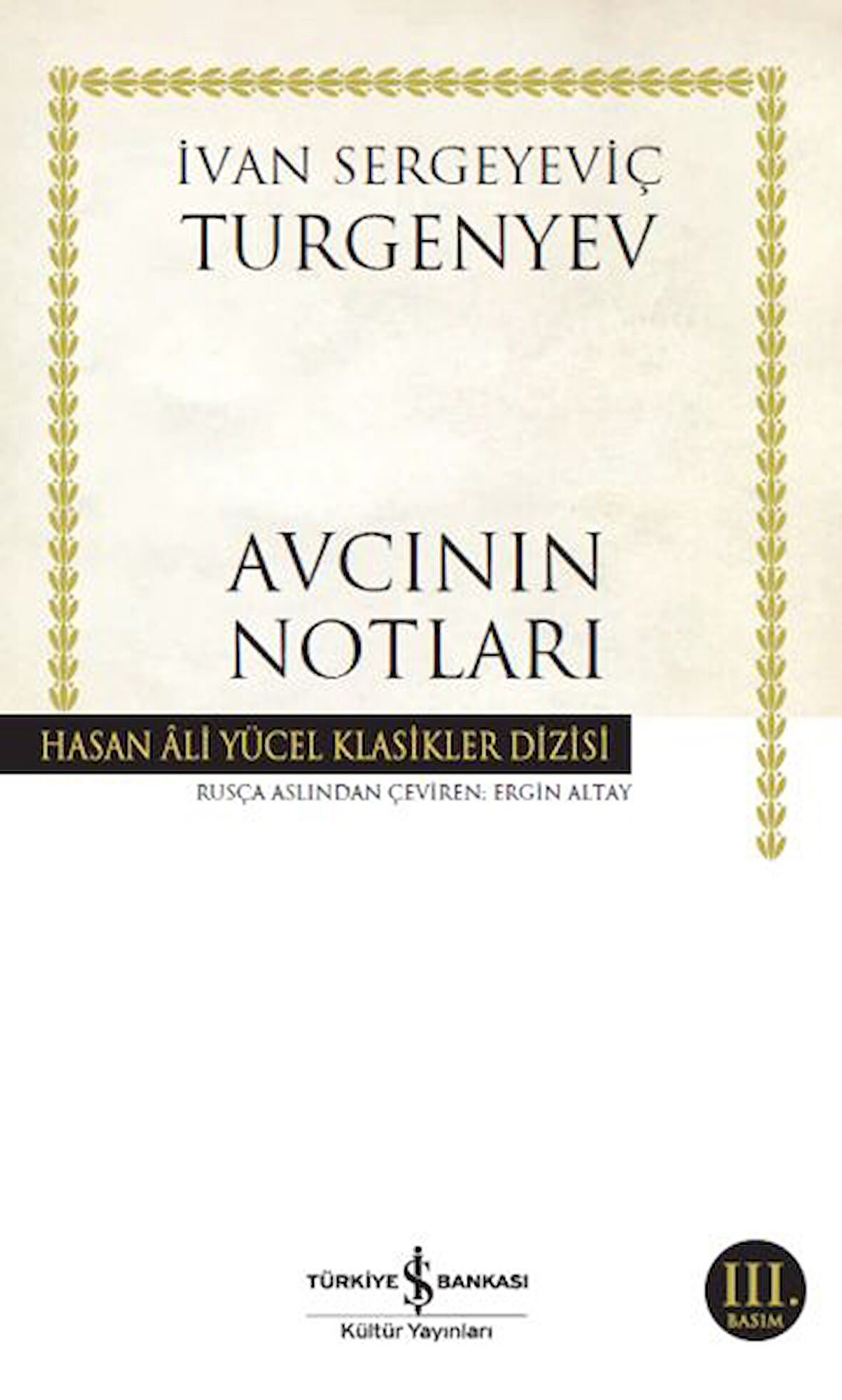 Avcının Notları - Hasan Ali Yücel Klasikleri-Korunaklı Poşetle