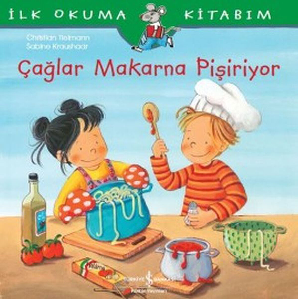 İlk Okuma Kitabım - Çağlar Makarna Pişiriyor-Korunaklı Poşetle