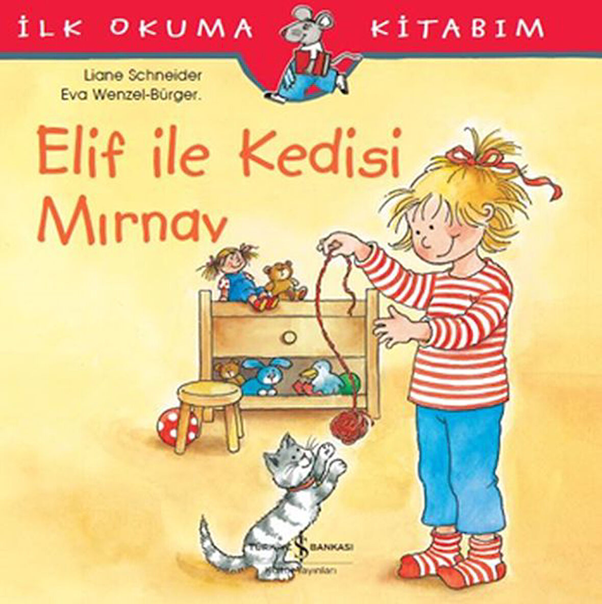 İlk Okuma Kitabım - Elif ile Kedisi Mırnav-Korunaklı Poşetle
