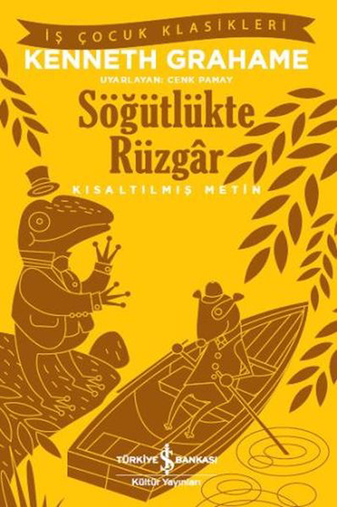 Söğütlükte Rüzgâr (Kısaltılmış Metin)-Korunaklı Poşetle
