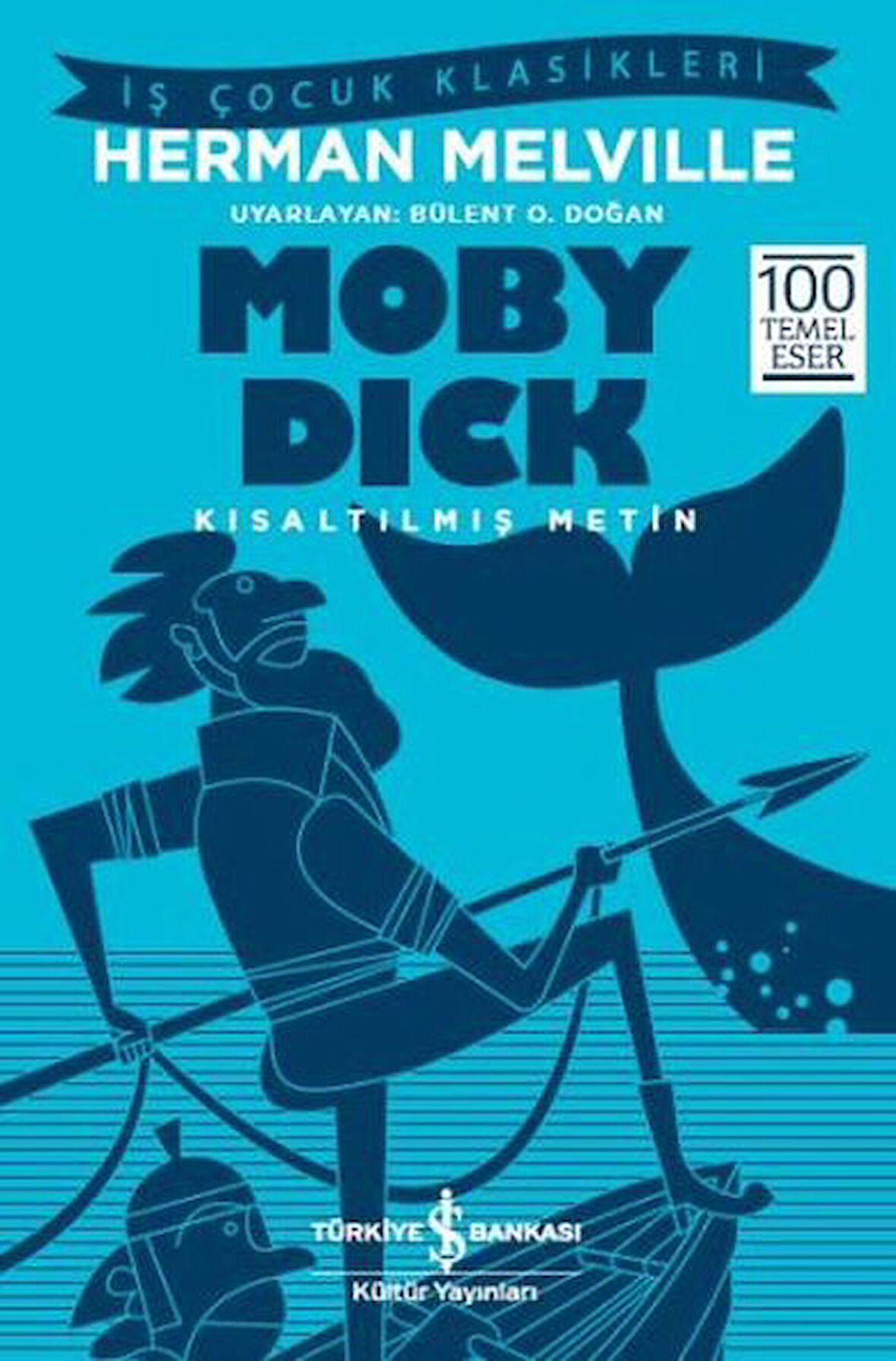 Moby Dick (Kısaltılmış Metin)-Korunaklı Poşetle