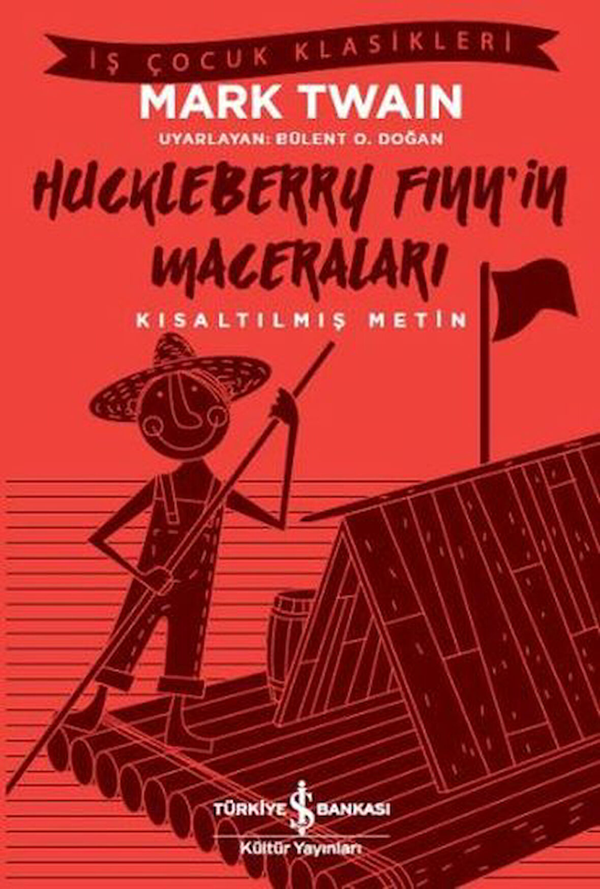 Huckleberry Finn'in Maceraları (Kısaltılmış Metin)-Korunaklı Poşetle