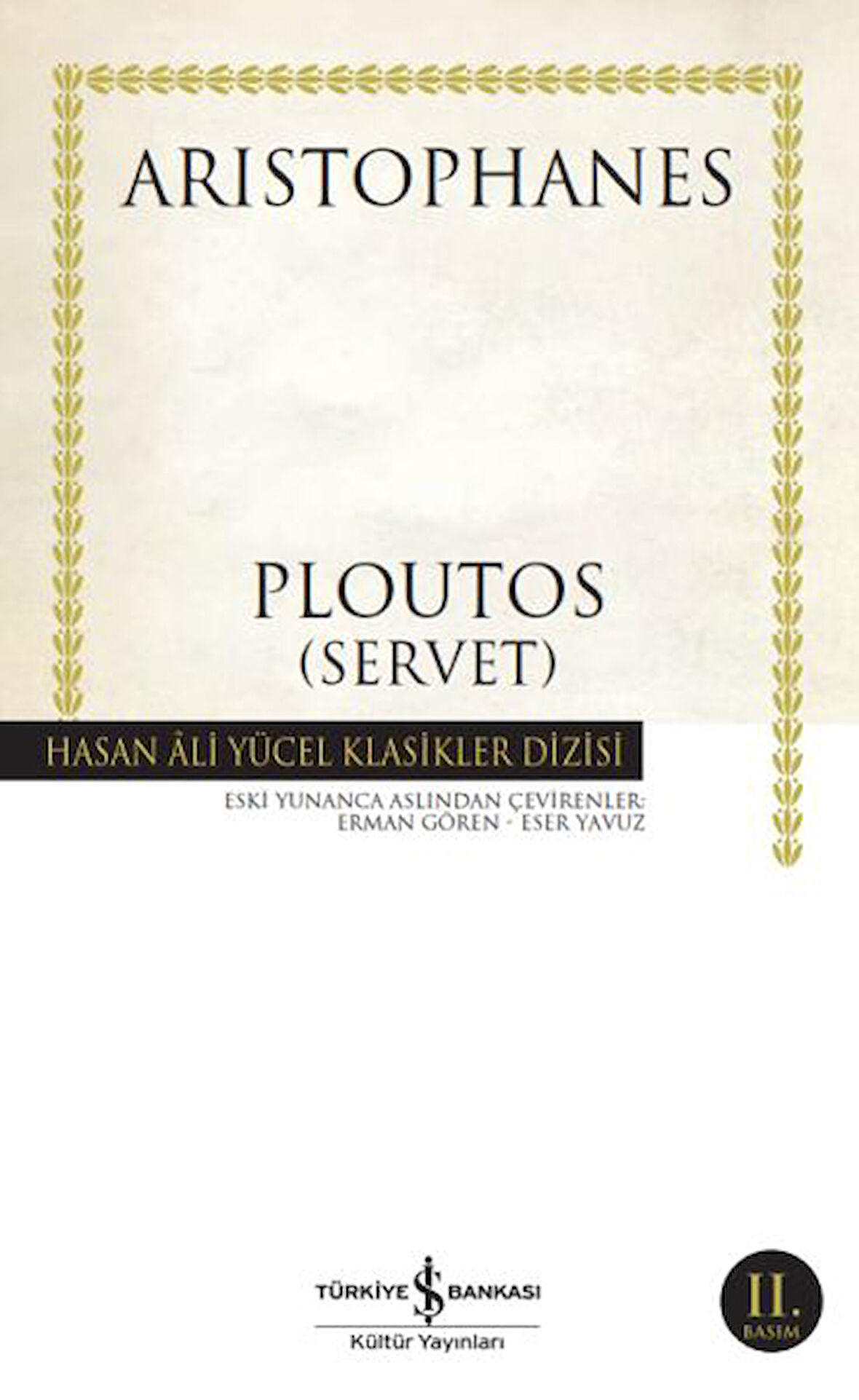 Ploutos (Servet) - Hasan Ali Yücel Klasikleri-Korunaklı Poşetle