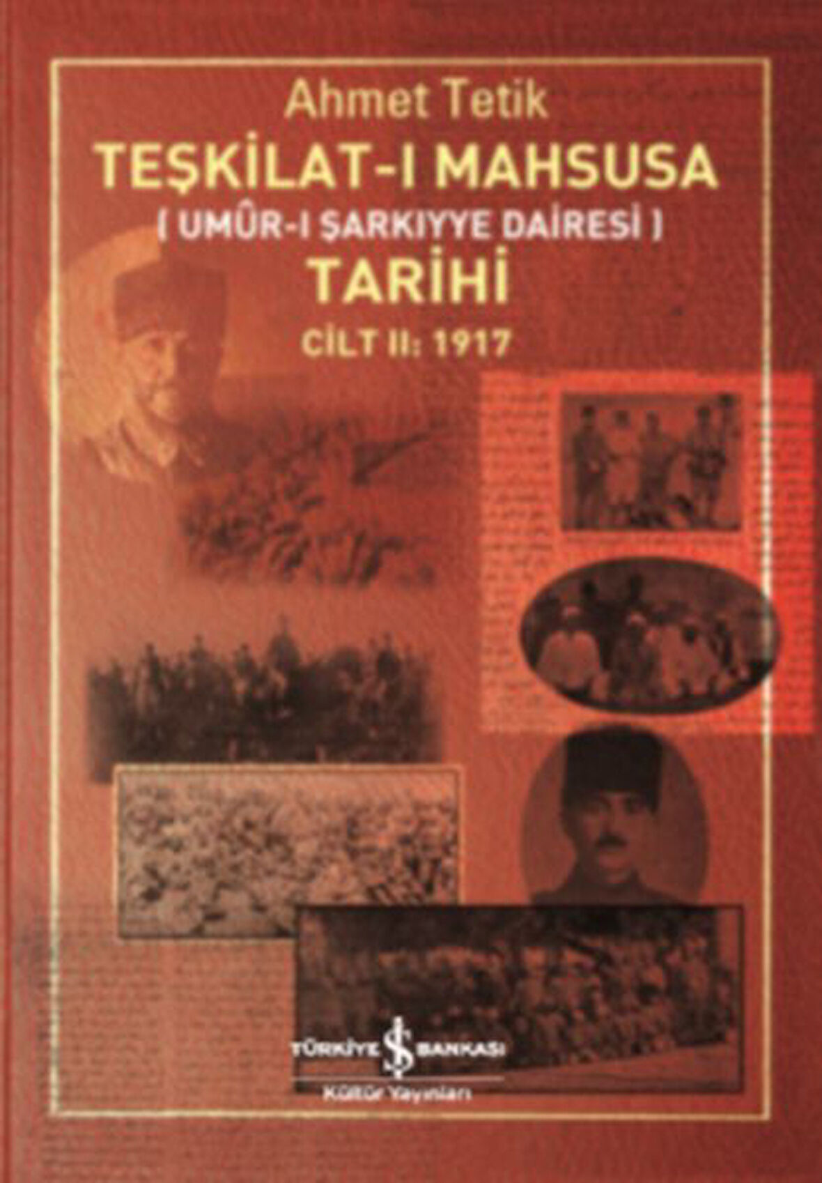Teşkilat-ı Mahsusa Tarihi Cilt 2 (1917)-Korunaklı Poşetle