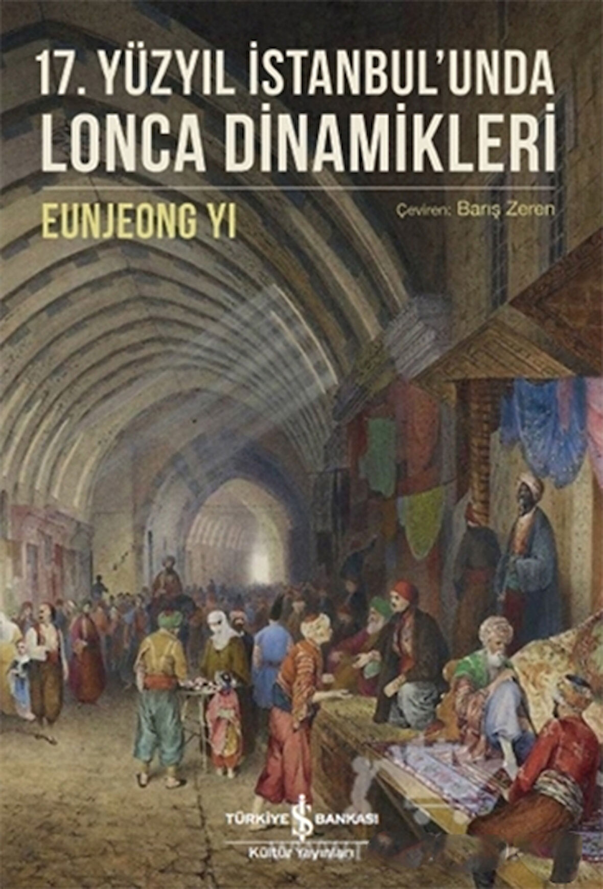 17. Yüzyıl İstanbul unda Lonca Dinamikleri-Korunaklı Poşetle