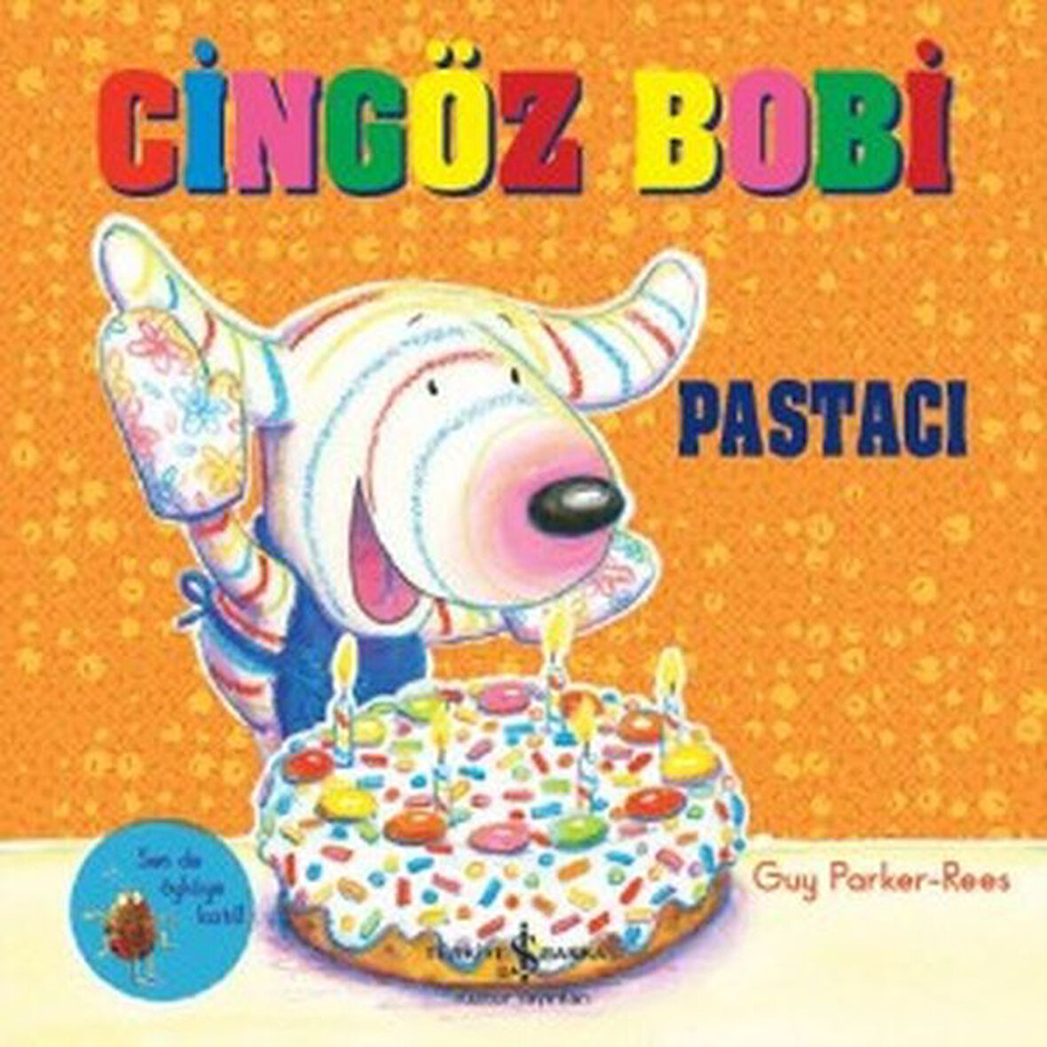 Cingöz Bobi Pastacı-Korunaklı Poşetle