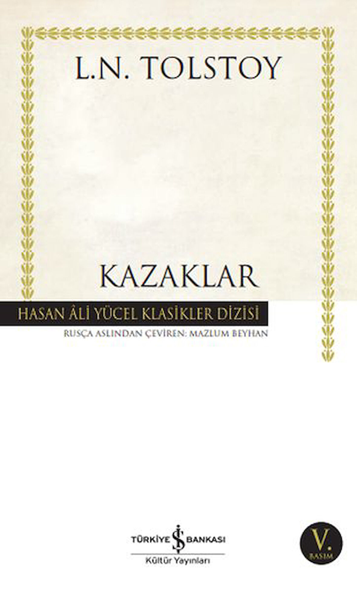 Kazaklar - Hasan Ali Yücel Klasikleri-Korunaklı Poşetle