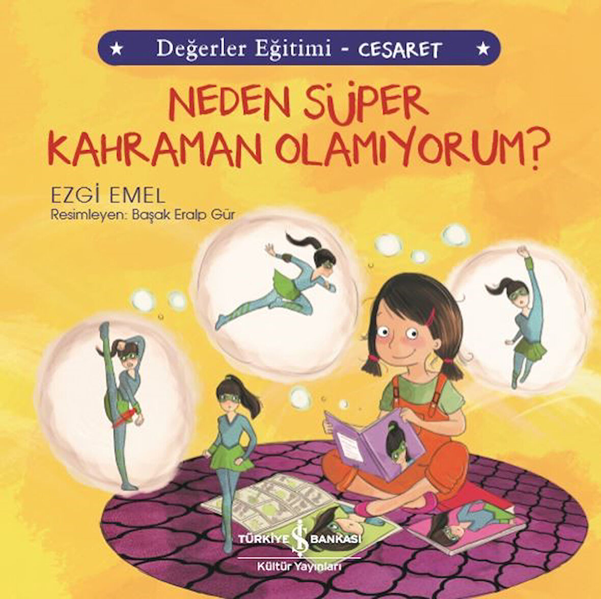Neden Süper Kahraman Olamıyorum? Değerler Eğitimi - Cesaret-Korunaklı Poşetle