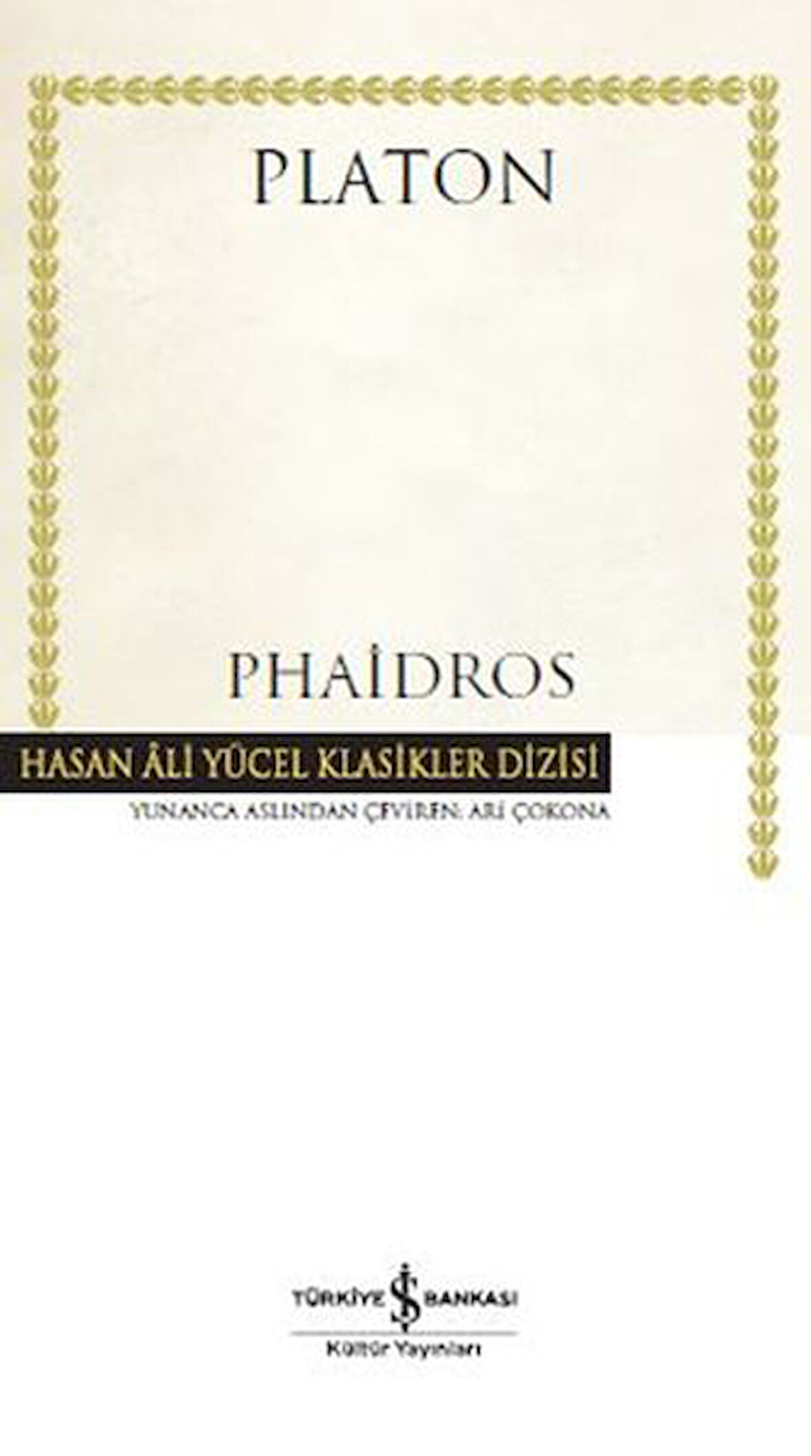 Phaidros - Hasan Ali Yücel Klasikleri (Ciltli)-Korunaklı Poşetle