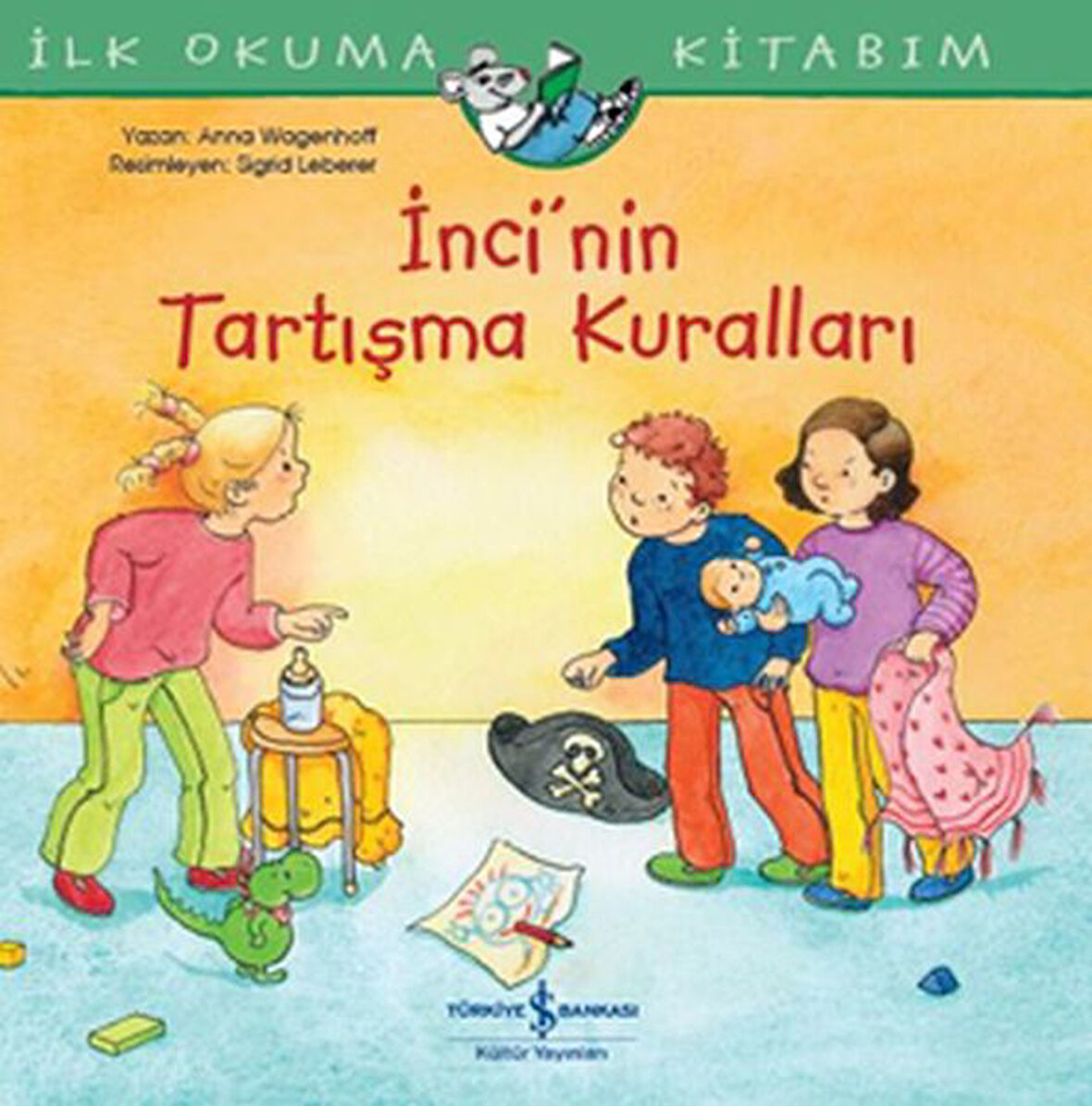 İnci'nin Tartışma Kuralları - İlk Okuma Kitabım-Korunaklı Poşetle