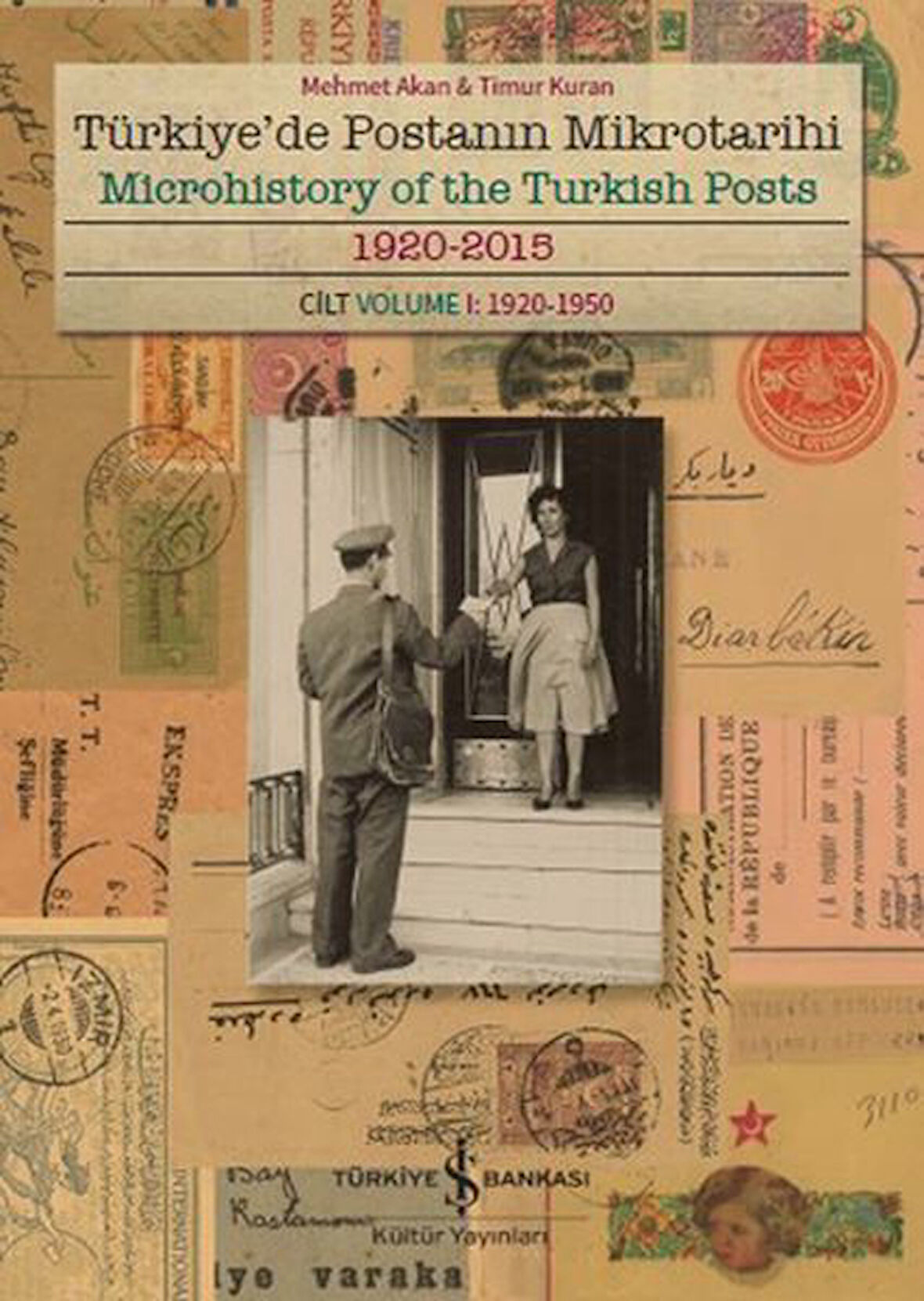 Türkiye'de Postanın Mikrotarihi - Microhistory Of The Turkish Posts 1920-2015-Korunaklı Poşetle