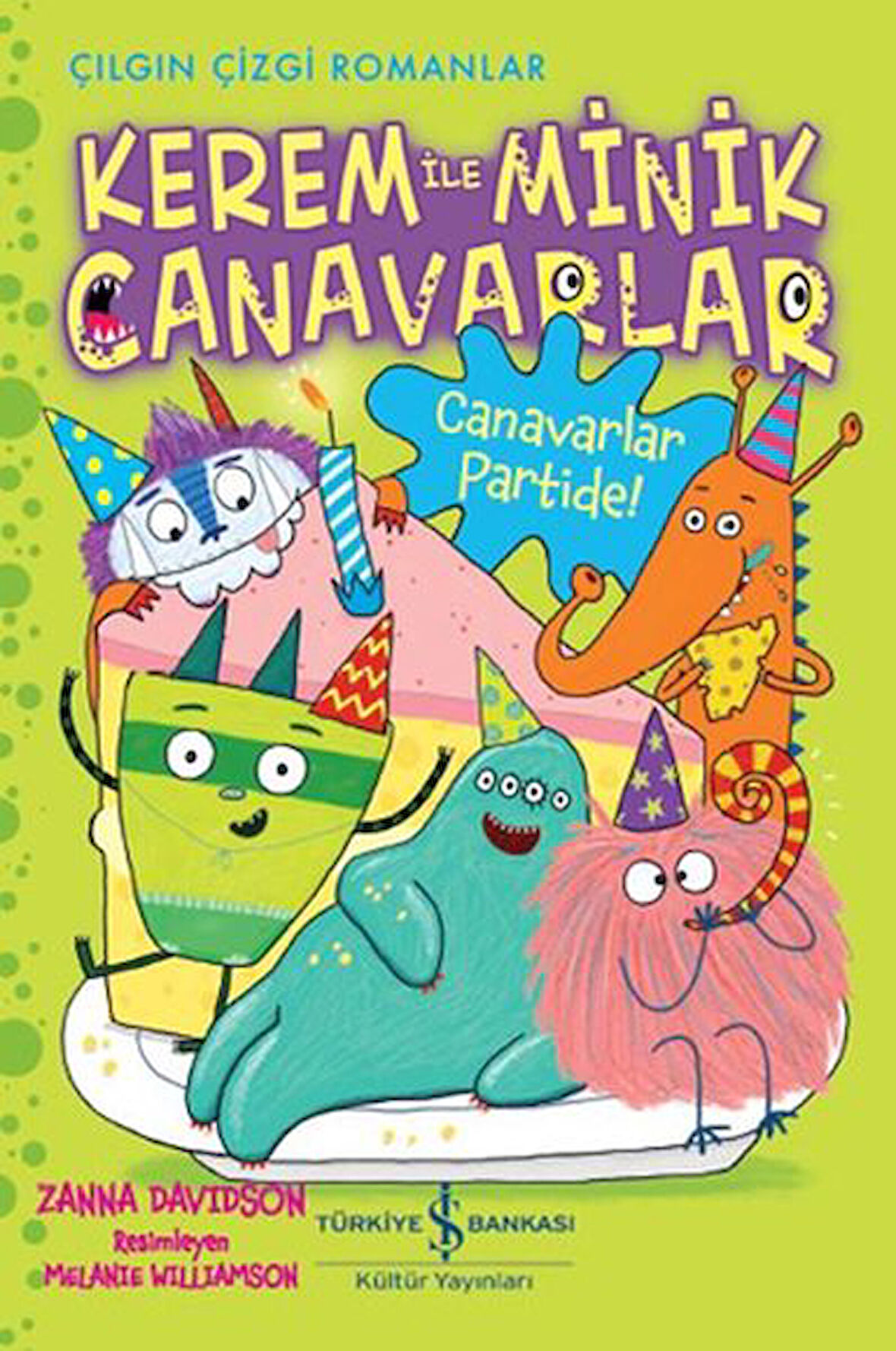 Kerem İle Minik Canavarlar - Canavarlar Partide!-Korunaklı Poşetle