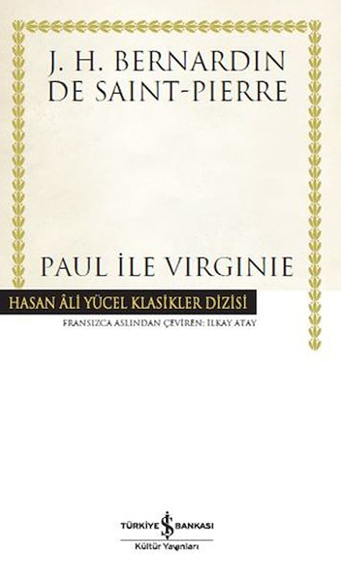 Paul İle Virginie - Hasan Ali Yücel Klasikleri (Ciltli)-Korunaklı Poşetle