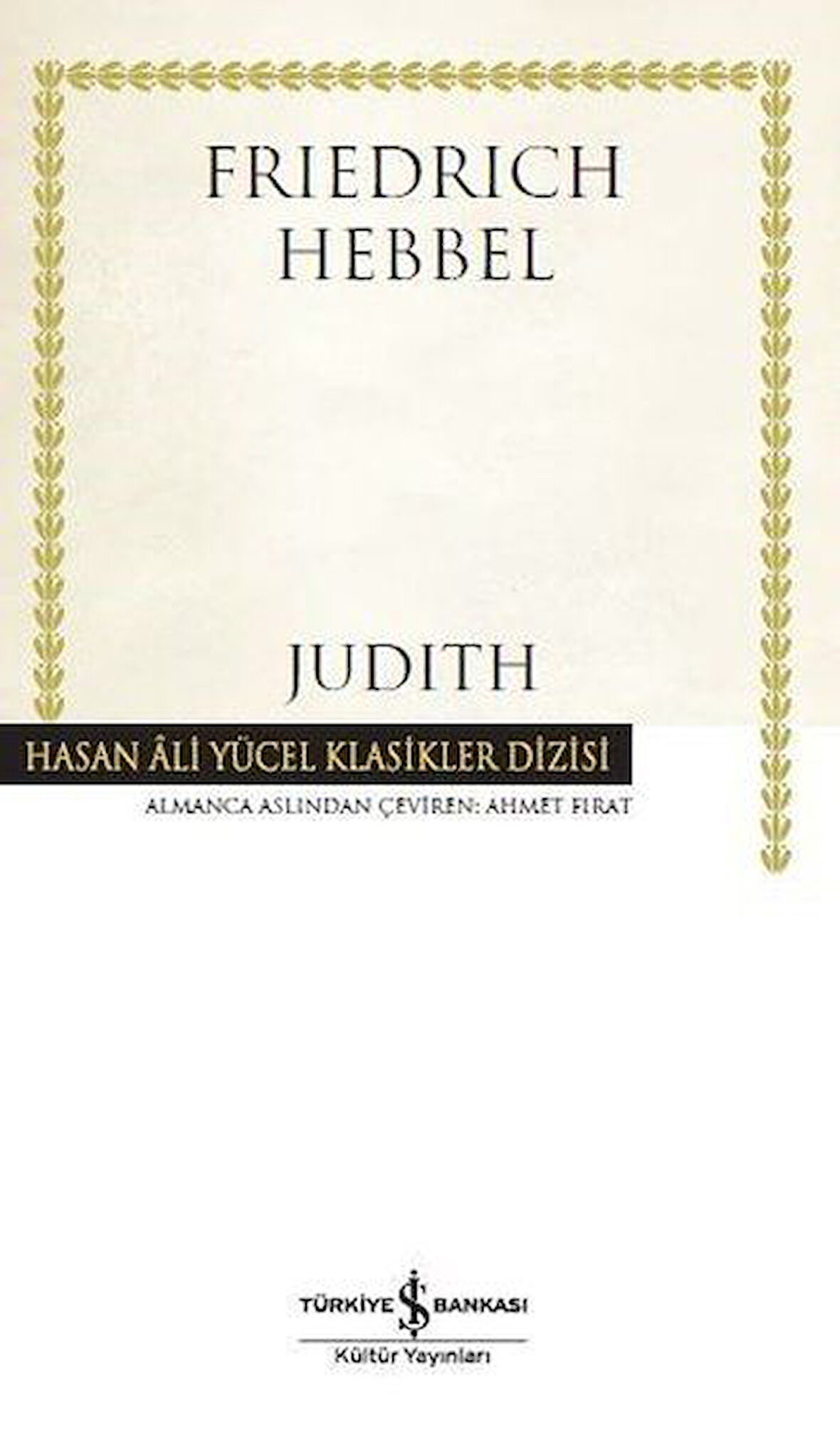 Judith Hasan Ali Yücel Klasikler - Ciltli-Korunaklı Poşetle