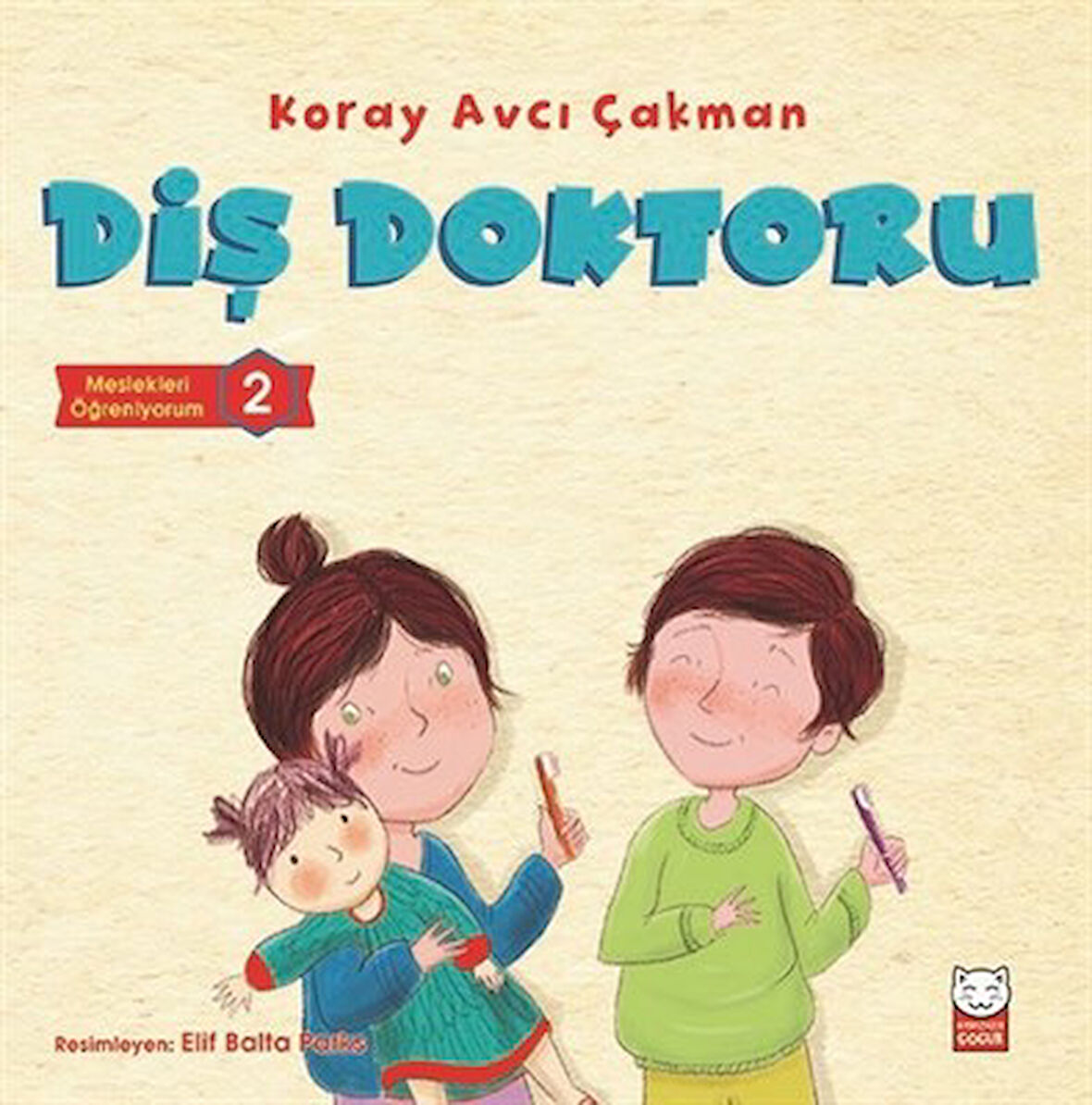 Diş Doktoru - Meslekleri Öğreniyorum 2-Korunaklı Poşetle