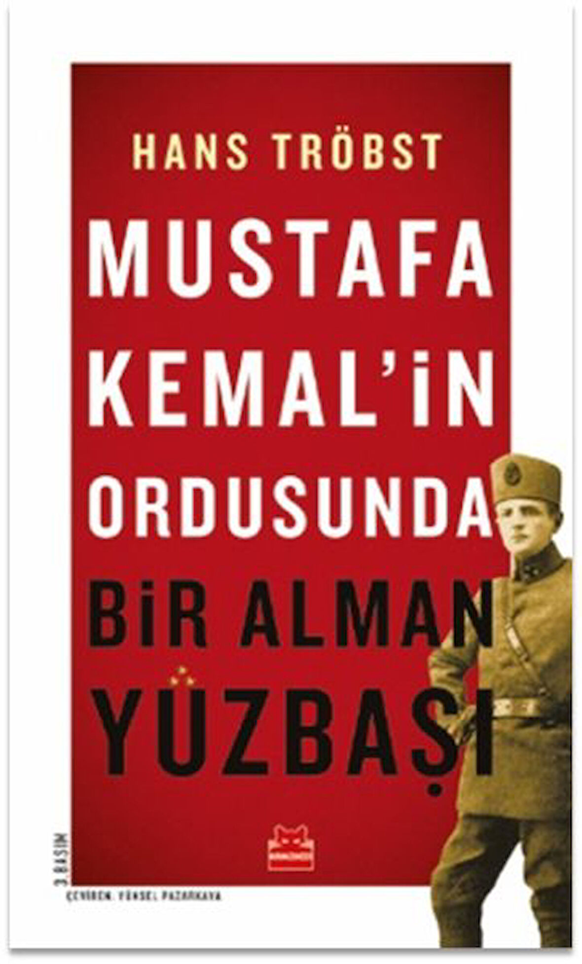 Mustafa Kemal in Ordusunda - Bir Alman Yüzbaşı-Korunaklı Poşetle