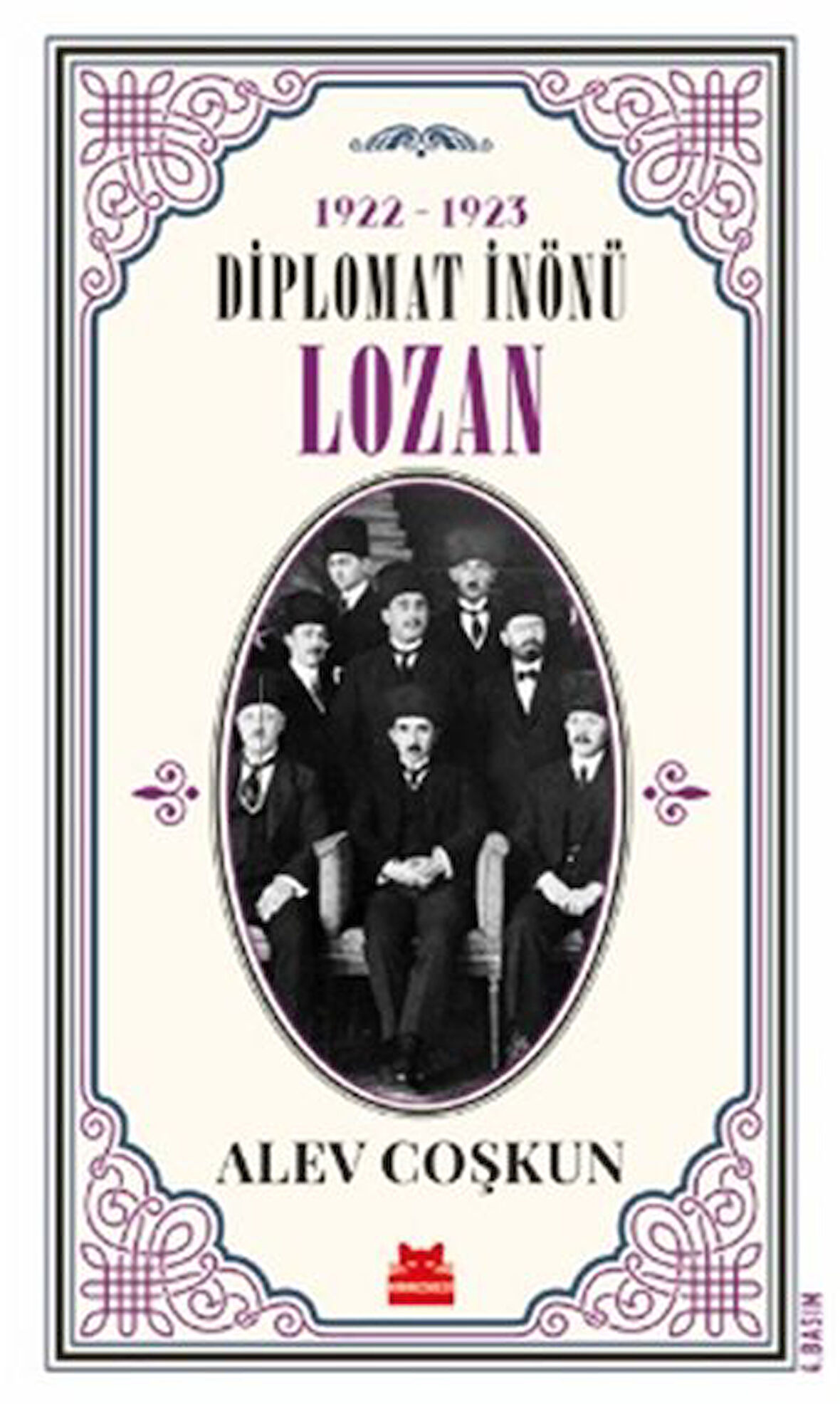 1922 - 1923 Diplomat İnönü Lozan-Korunaklı Poşetle