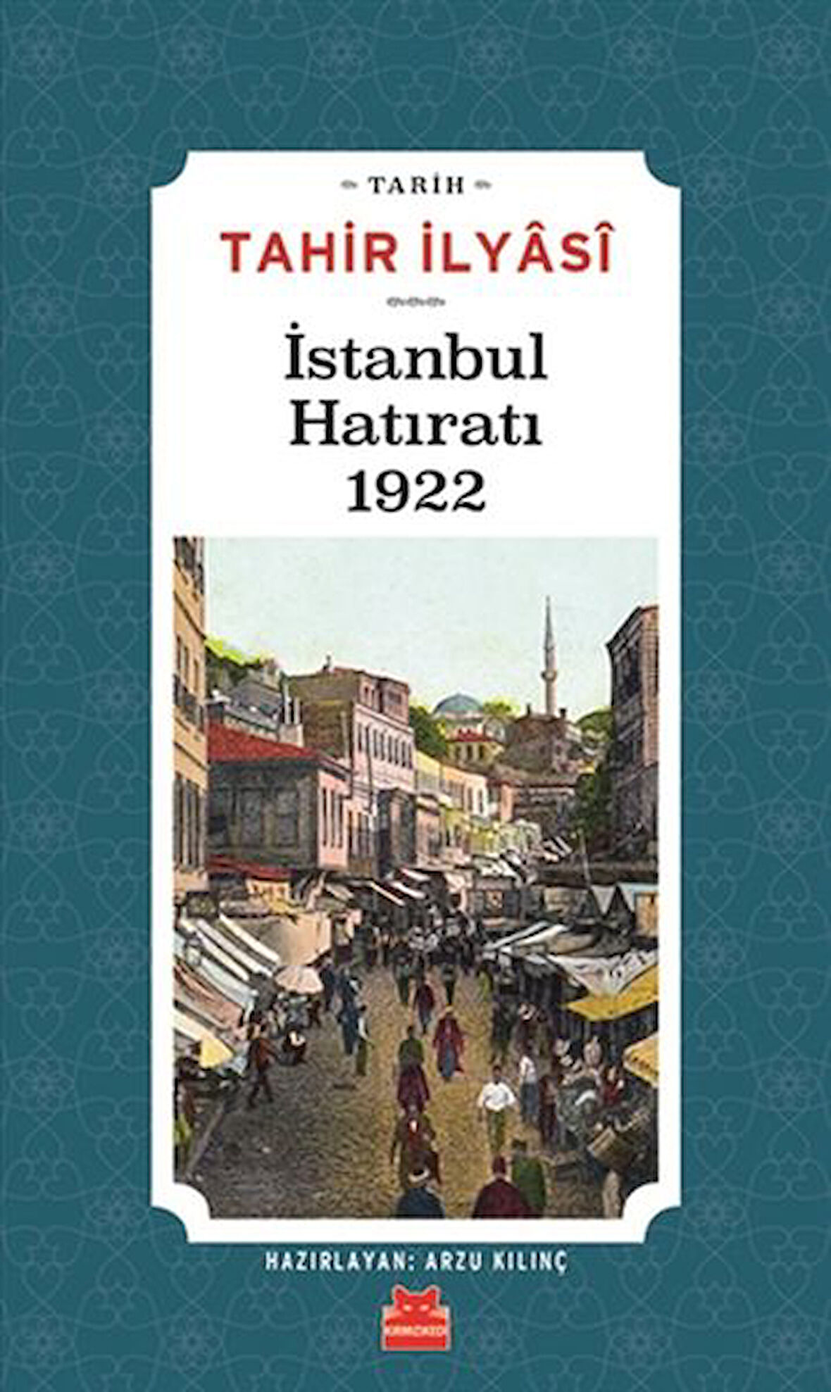 İstanbul Hatıratı 1922-Korunaklı Poşetle