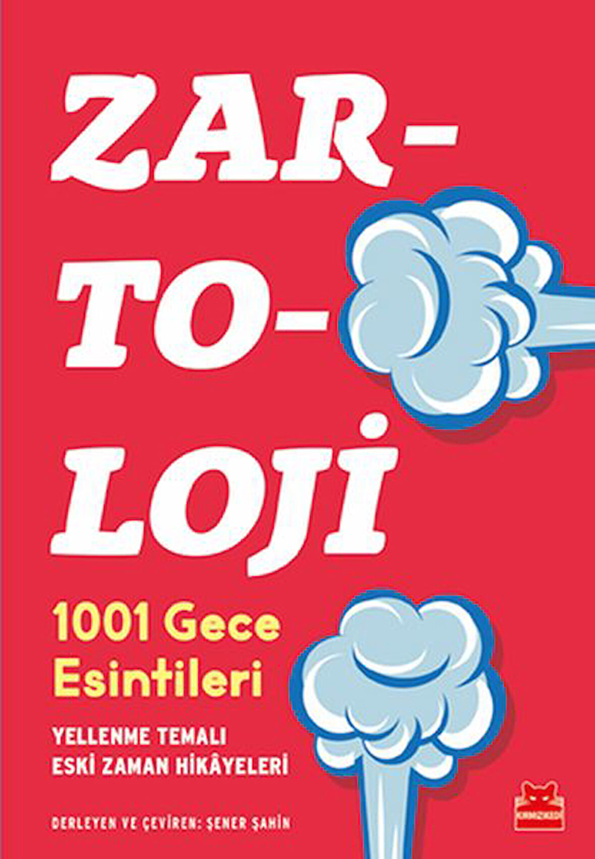 Zartoloji - 1001 Gece Esintileri - Yellenme Temalı Eski Zaman Hikayeleri-Korunaklı Poşetle