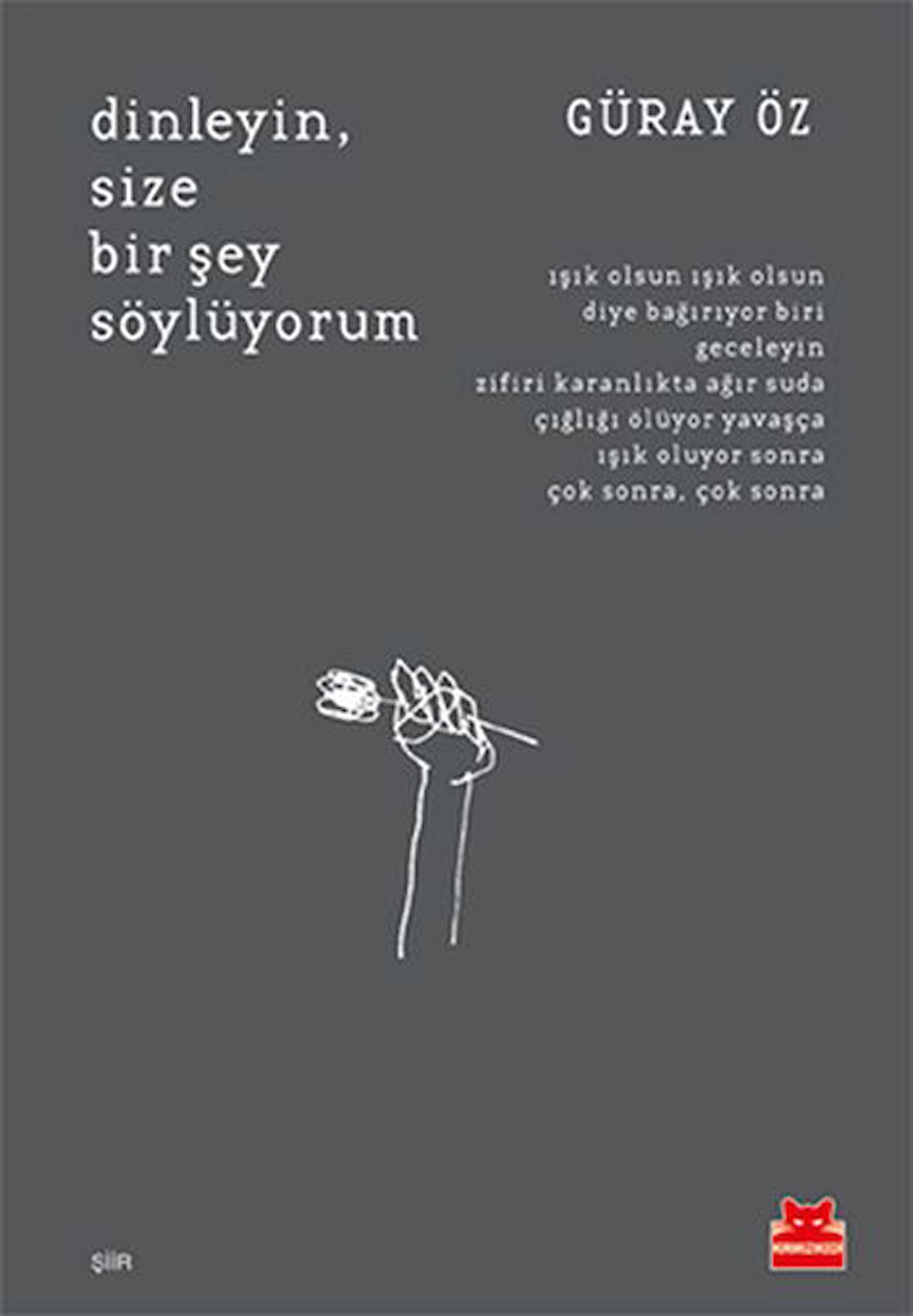 Dinleyin, Size Bir Şey Söylüyorum-Korunaklı Poşetle