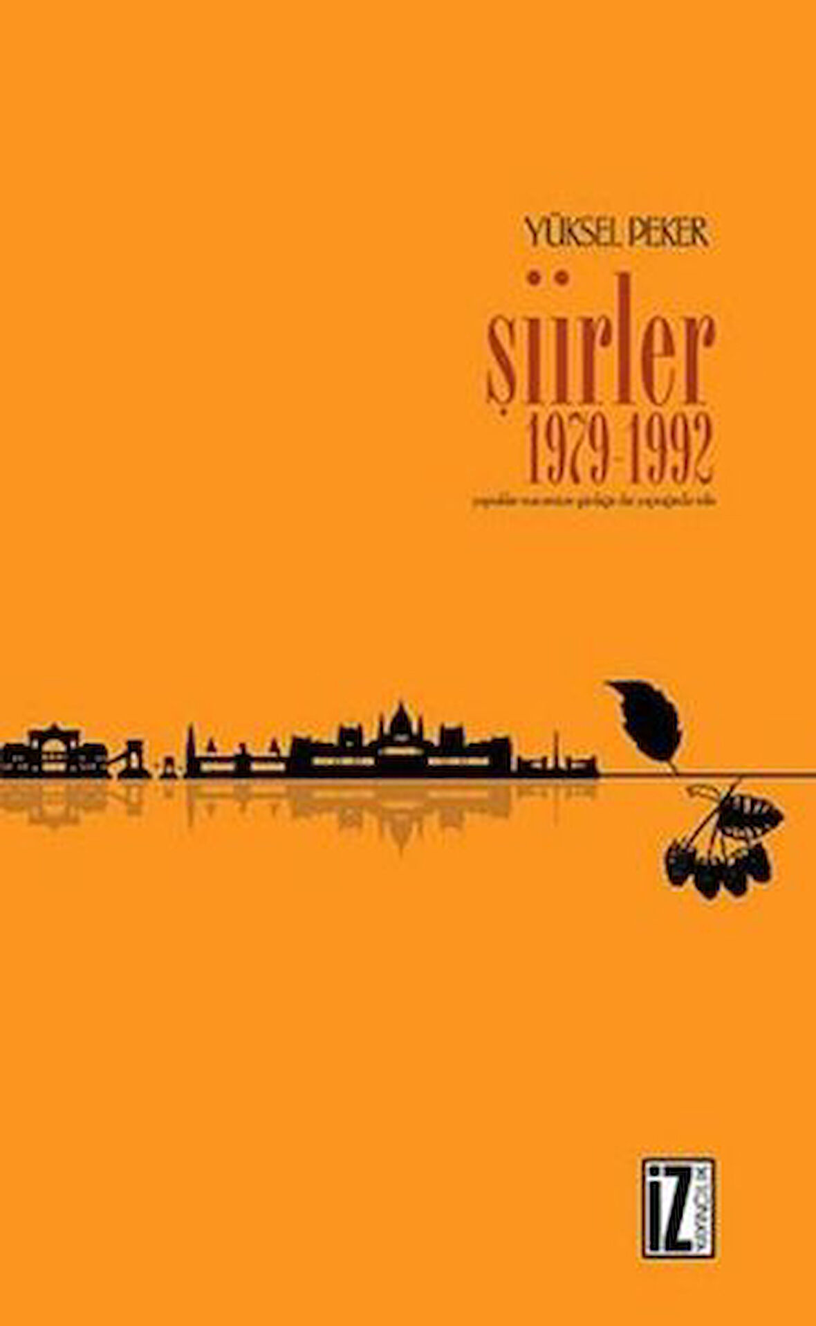 Şiirler 1979 - 1992-Korunaklı Poşetle