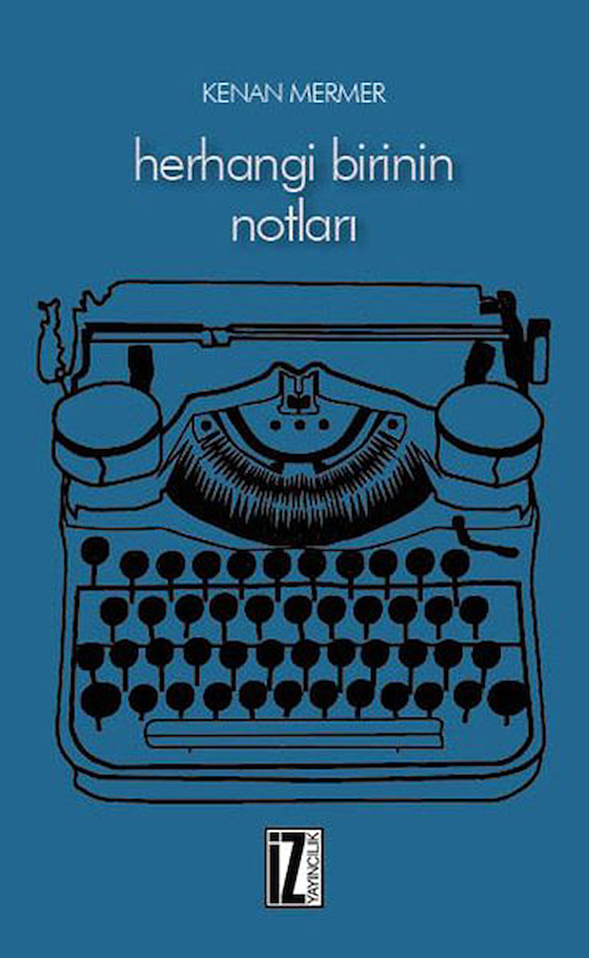 Herhangi Birinin Notları-Korunaklı Poşetle