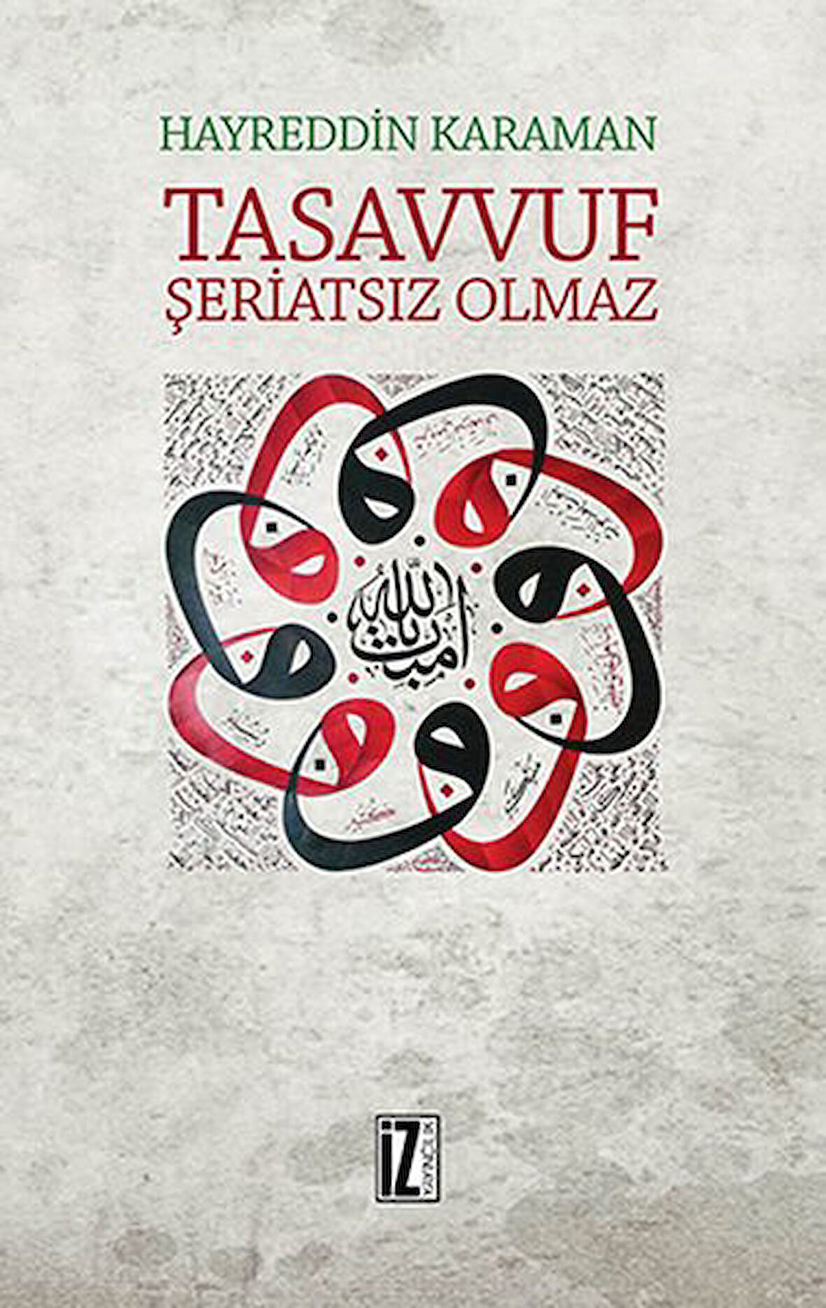 Tasavvuf Şeriatsız Olmaz-Korunaklı Poşetle