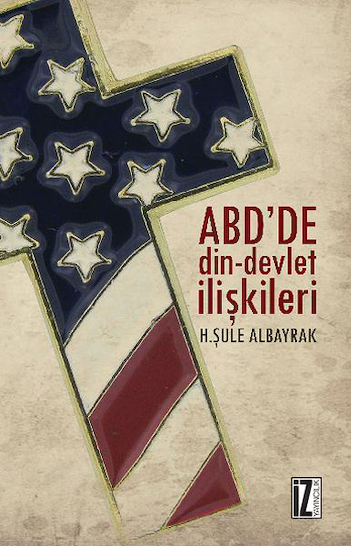 ABD'de Din-Devlet İlişkileri-Korunaklı Poşetle