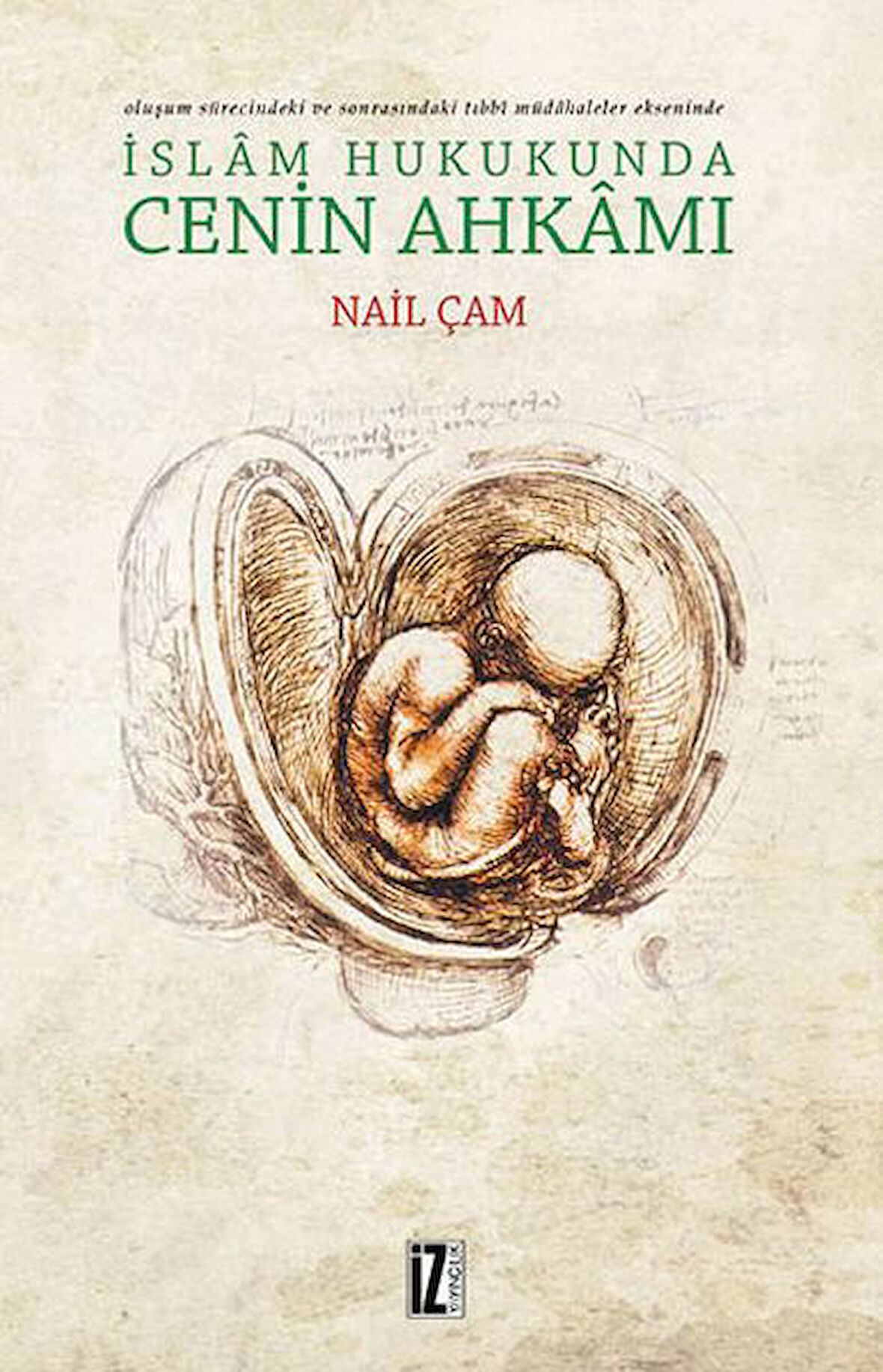 İslâm Hukukunda Cenin Ahkâmı-Korunaklı Poşetle