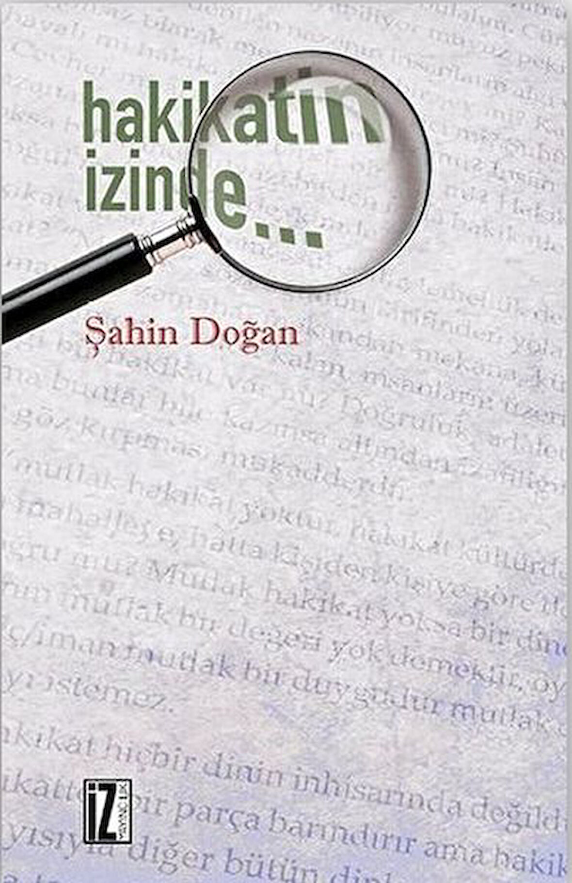 Hakikatin İzinde-Korunaklı Poşetle