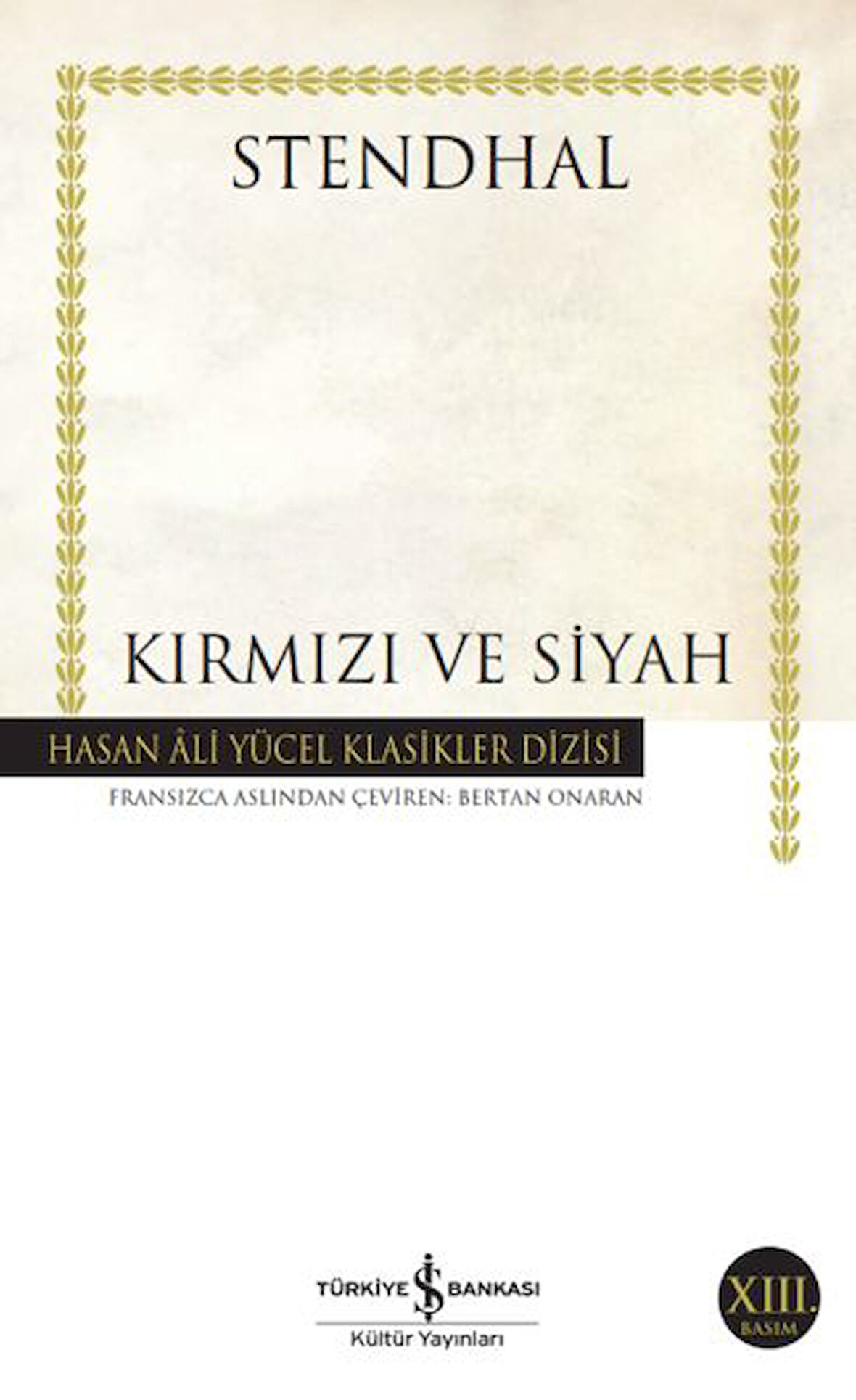 Kırmızı ve Siyah - Hasan Ali Yücel Klasikleri-Korunaklı Poşetle
